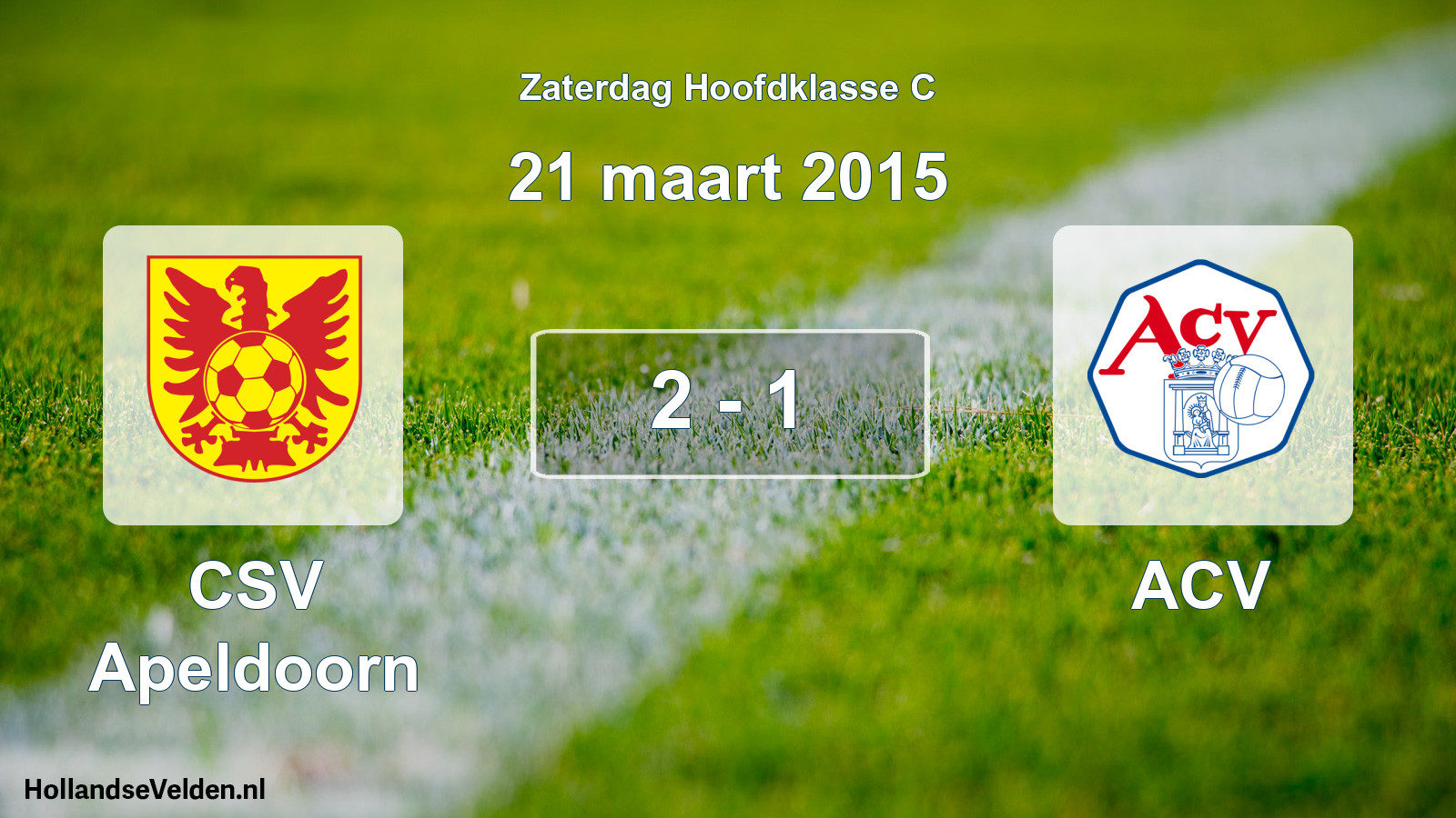 Total number of matches played: CSV Apeldoorn - ACV 2 - 1 (21 March 2015)