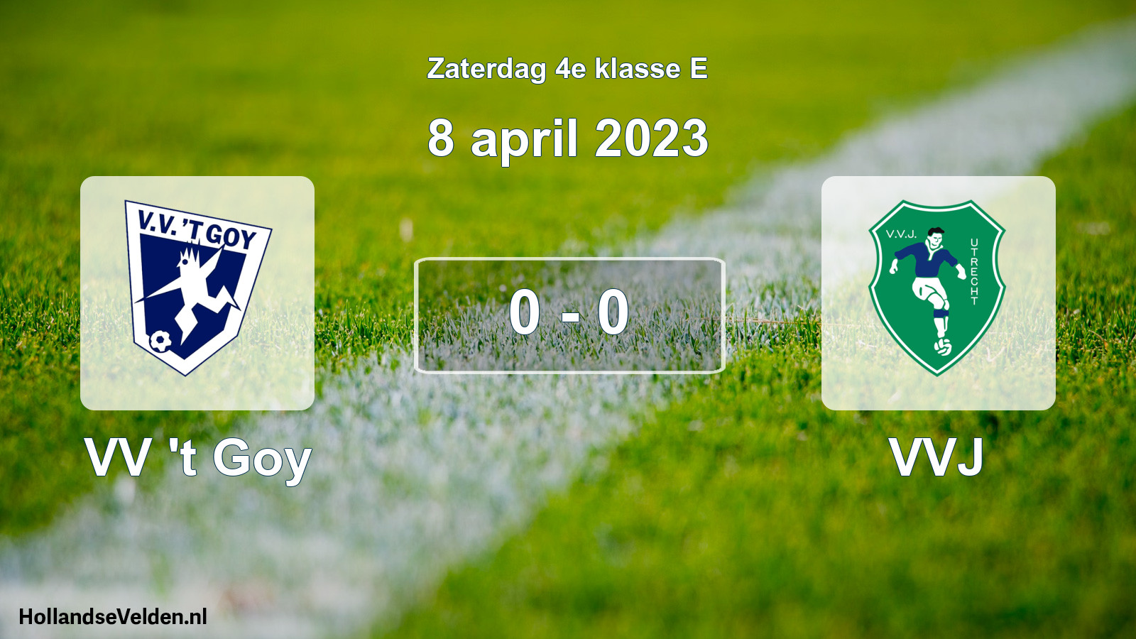 Total number of matches played: VV 't Goy - VVJ 0 - 0 (8 April 2023)
