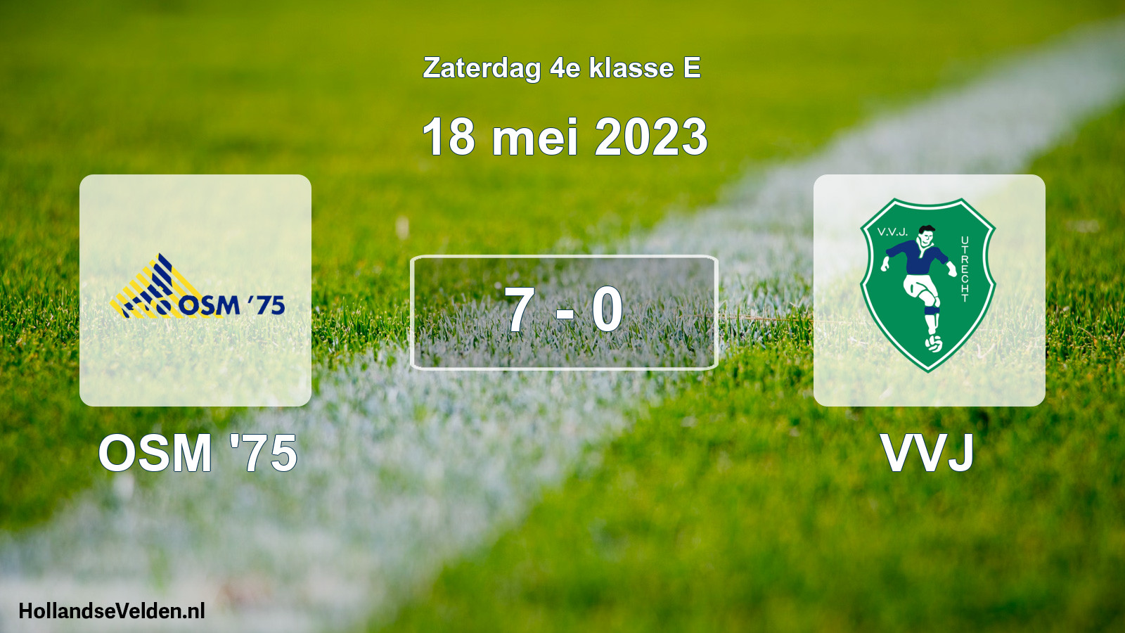 Total number of matches played: OSM '75 - VVJ 7 - 0 (18 May 2023)