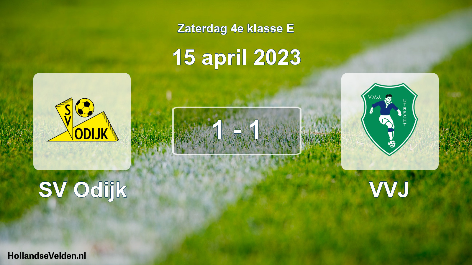 Total number of matches played: SV Odijk - VVJ 1 - 1 (15 April 2023)