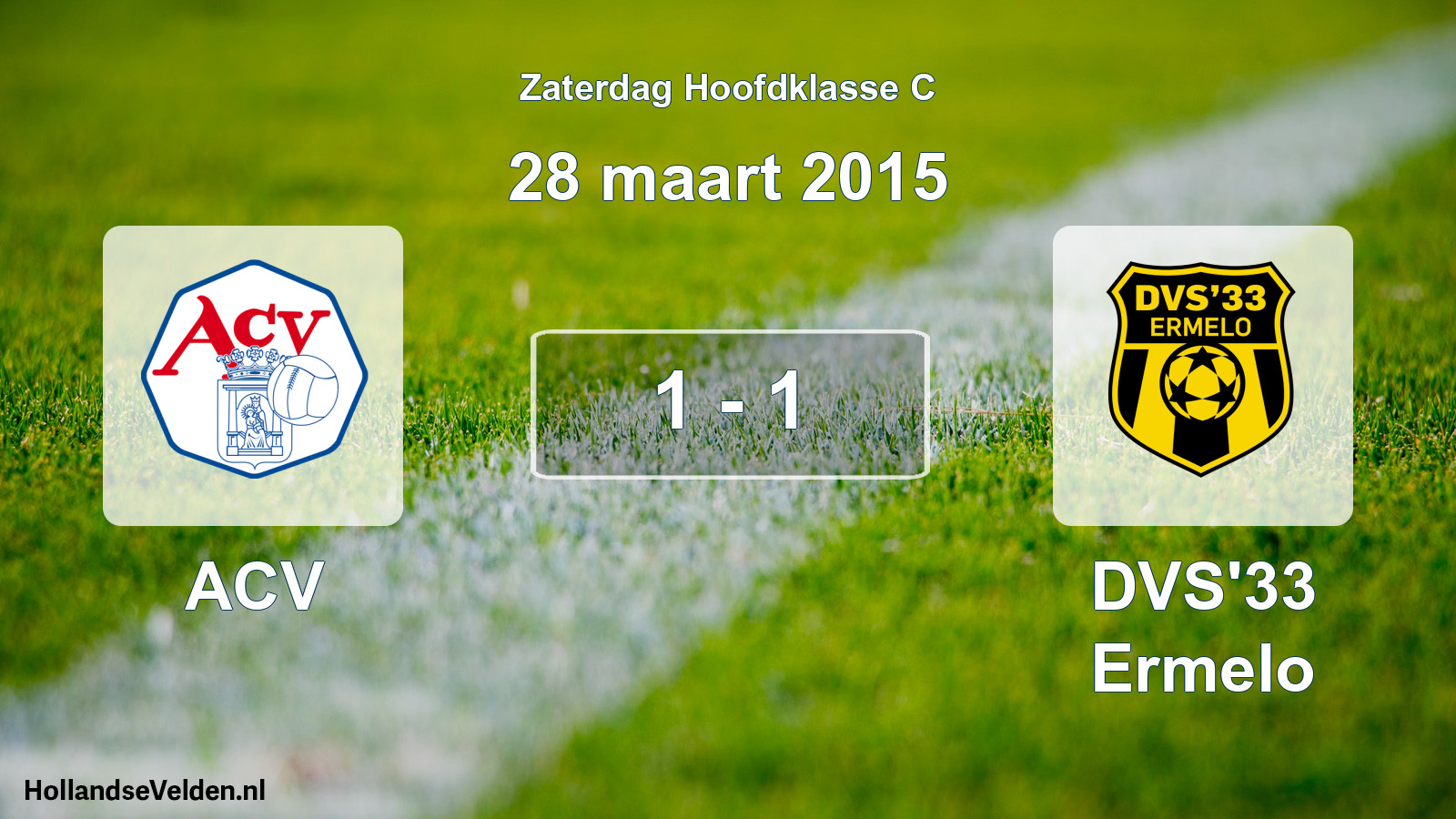 Gespeelde wedstrijd: ACV - DVS'33 Ermelo 1 - 1 (28 maart 2015)