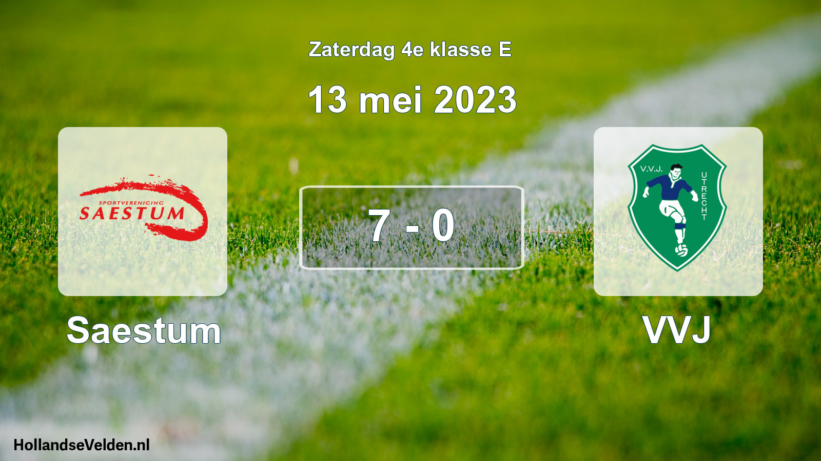 Total number of matches played: Saestum - VVJ 7 - 0 (13 May 2023)