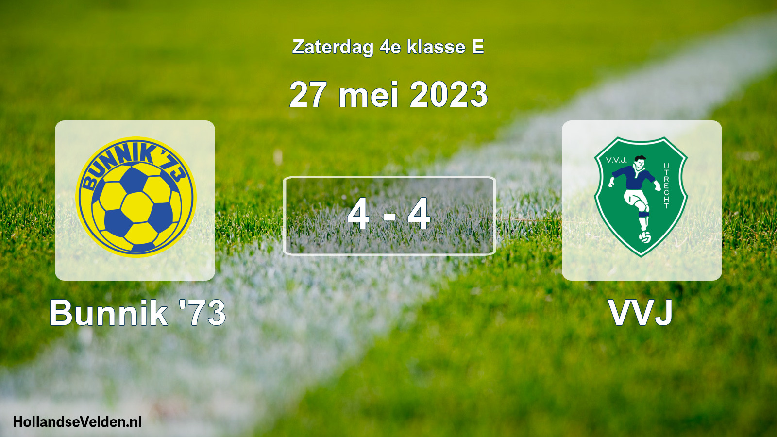 Total number of matches played: Bunnik '73 - VVJ 4 - 4 (27 May 2023)