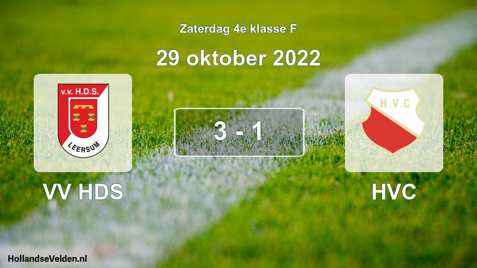 Total number of matches played: VV HDS - HVC 3 - 1 (29 October 2022)