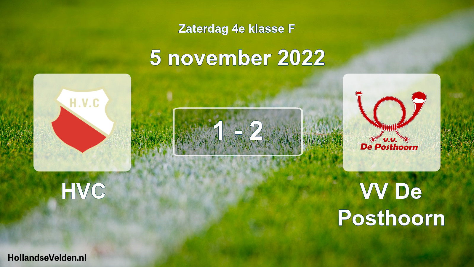 Total number of matches played: HVC - VV De Posthoorn 1 - 2 (5 November 2022)