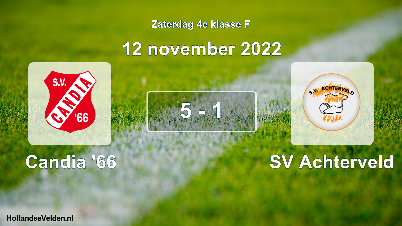 Total number of matches played: Candia '66 - SV Achterveld 5 - 1 (12 November 2022)