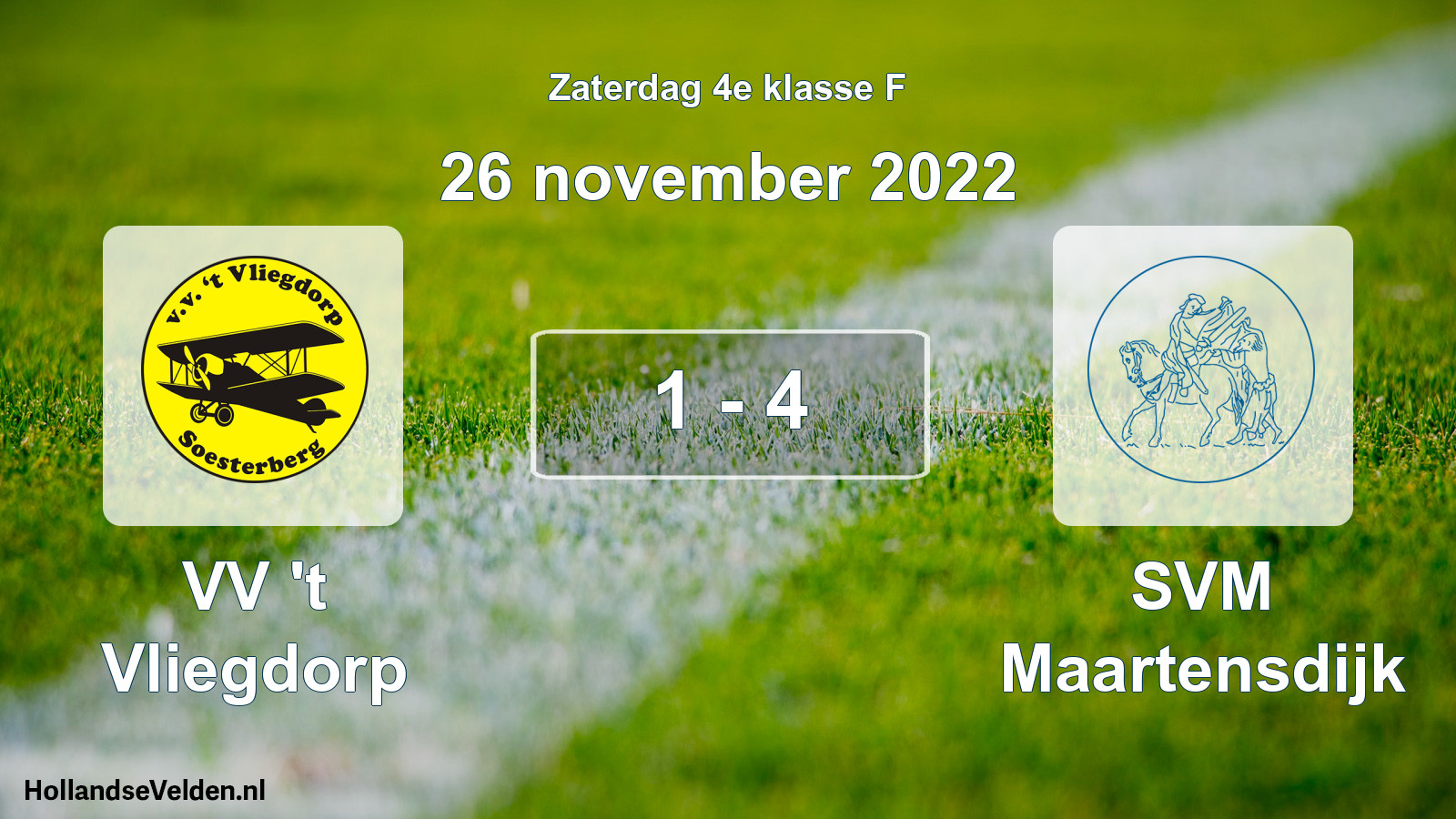 Total number of matches played: VV 't Vliegdorp - SVM Maartensdijk 1 - 4 (26 November 2022)