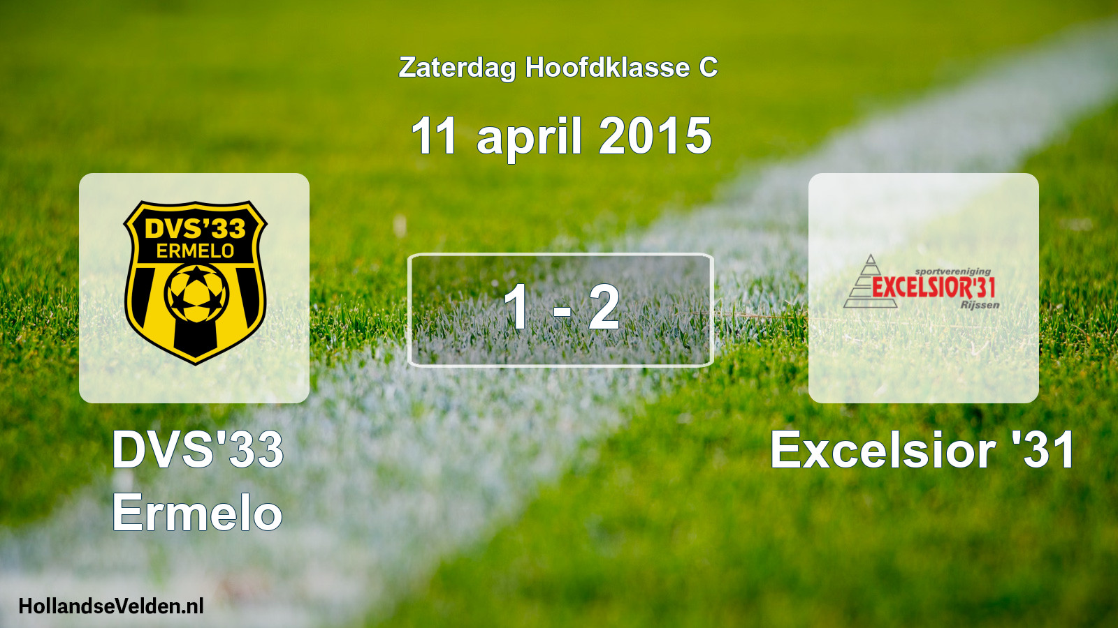 Total number of matches played: DVS'33 Ermelo - Excelsior '31 1 - 2 (11 April 2015)