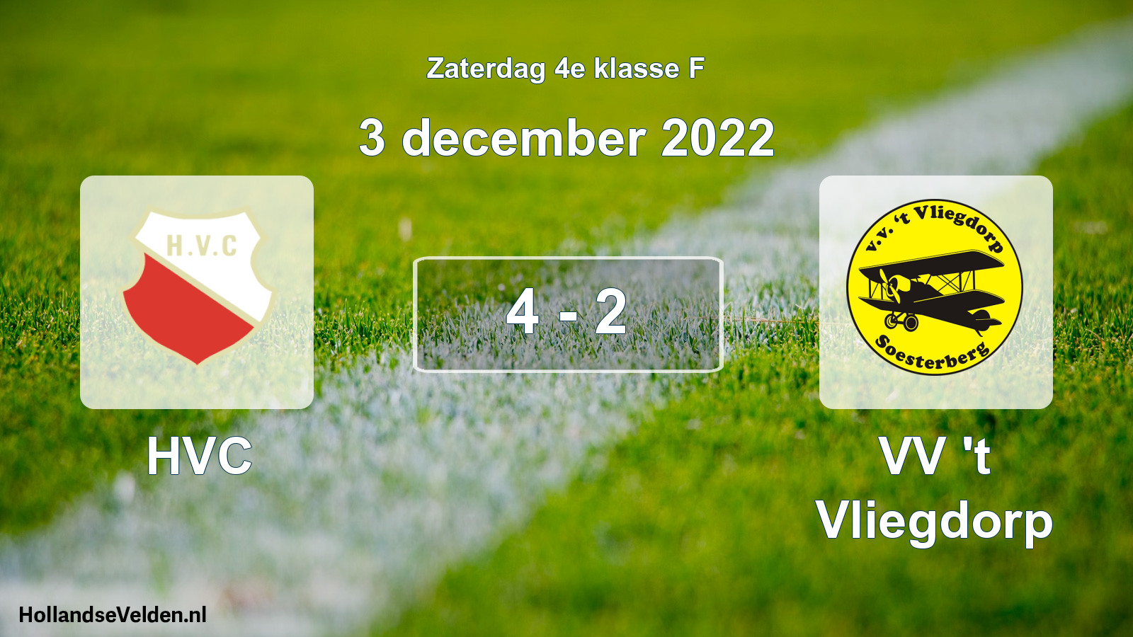 Total number of matches played: HVC - VV 't Vliegdorp 4 - 2 (3 December 2022)