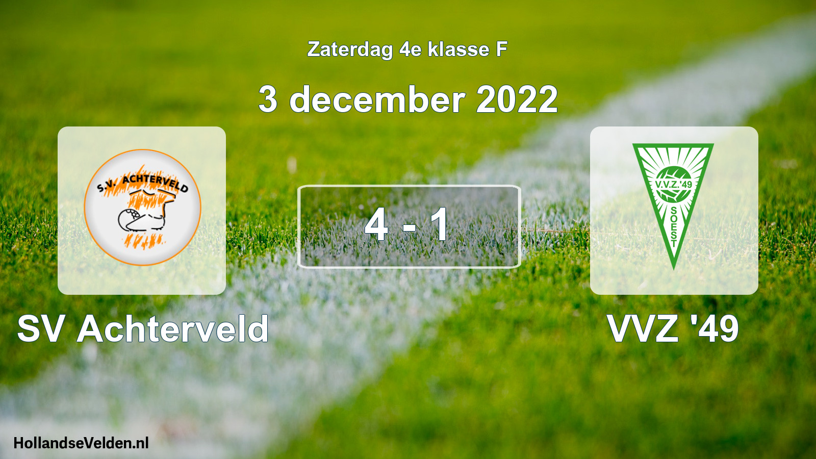 Total number of matches played: SV Achterveld - VVZ '49 4 - 1 (3 December 2022)