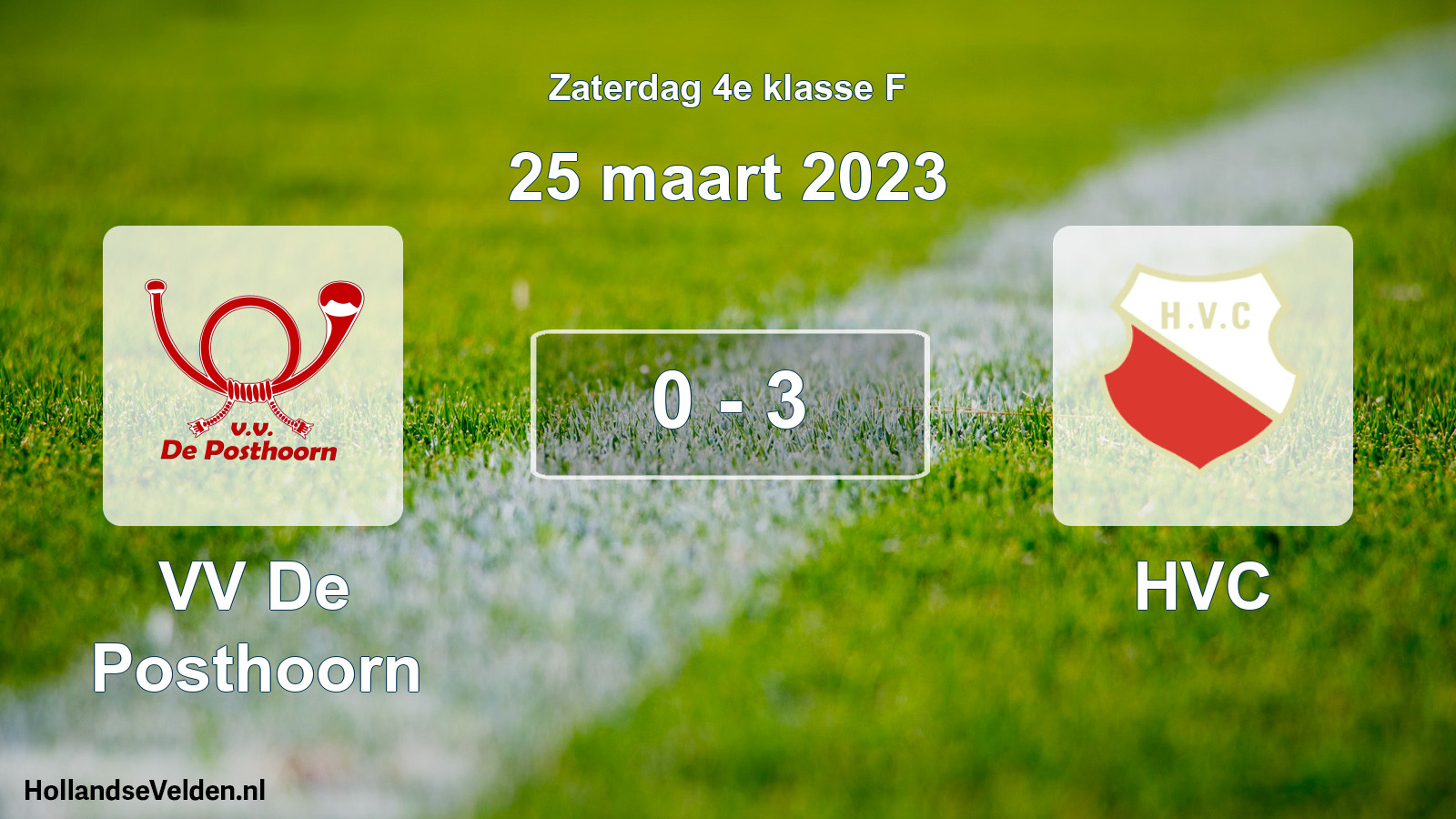 Total number of matches played: VV De Posthoorn - HVC 0 - 3 (25 March 2023)