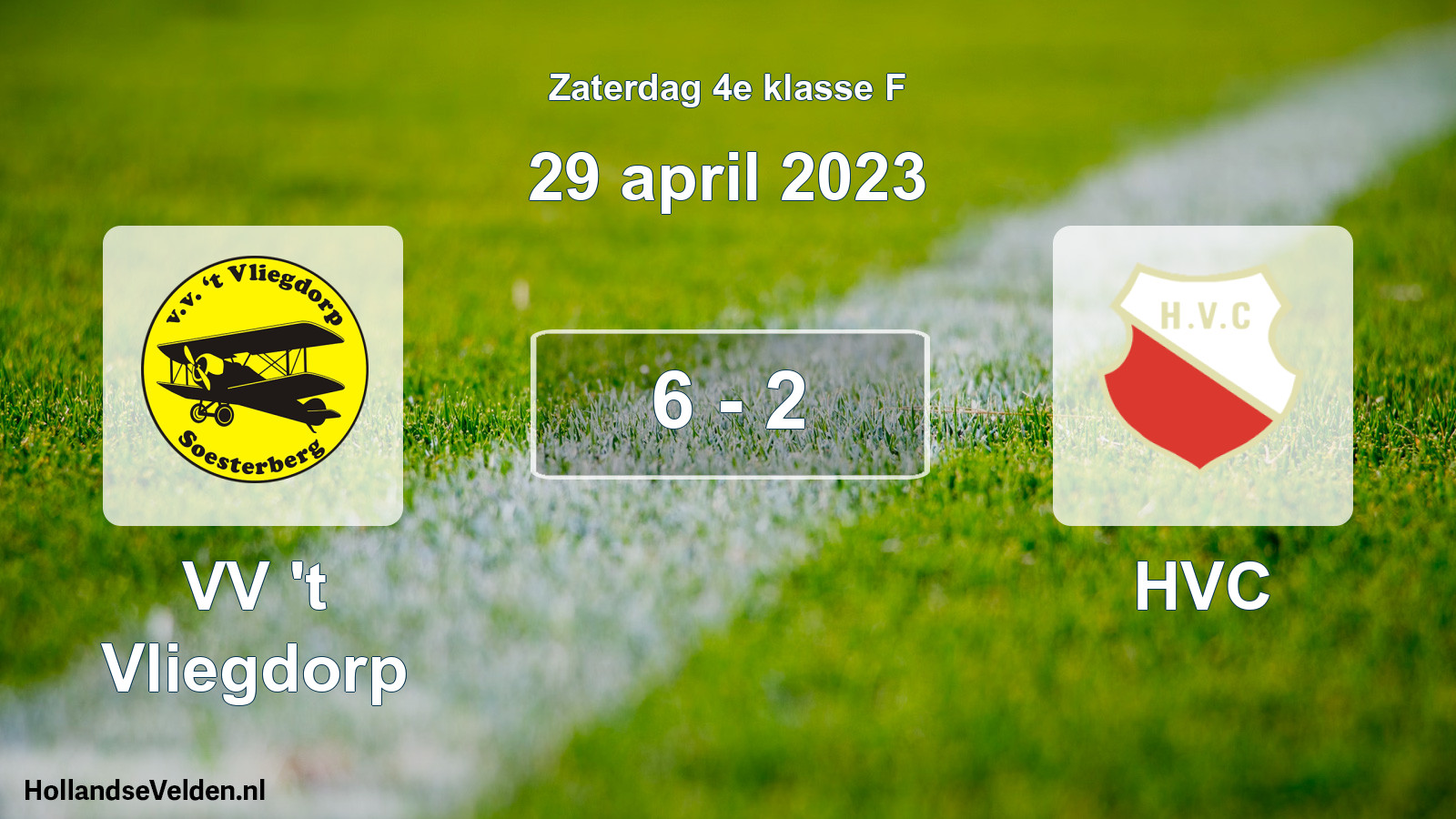 Total number of matches played: VV 't Vliegdorp - HVC 6 - 2 (29 April 2023)