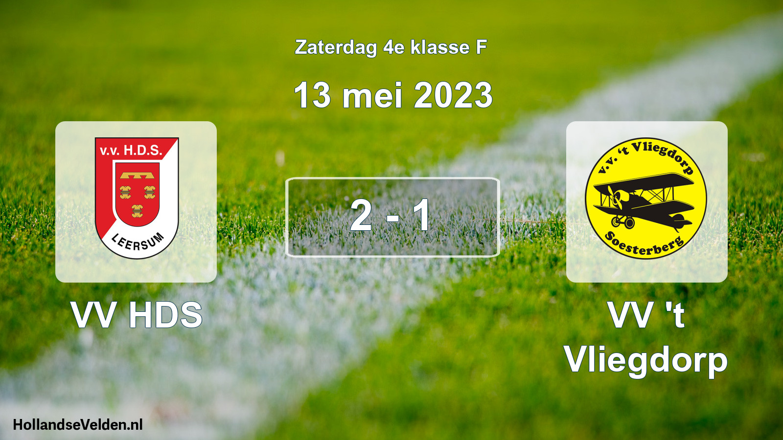 Total number of matches played: VV HDS - VV 't Vliegdorp 2 - 1 (13 May 2023)