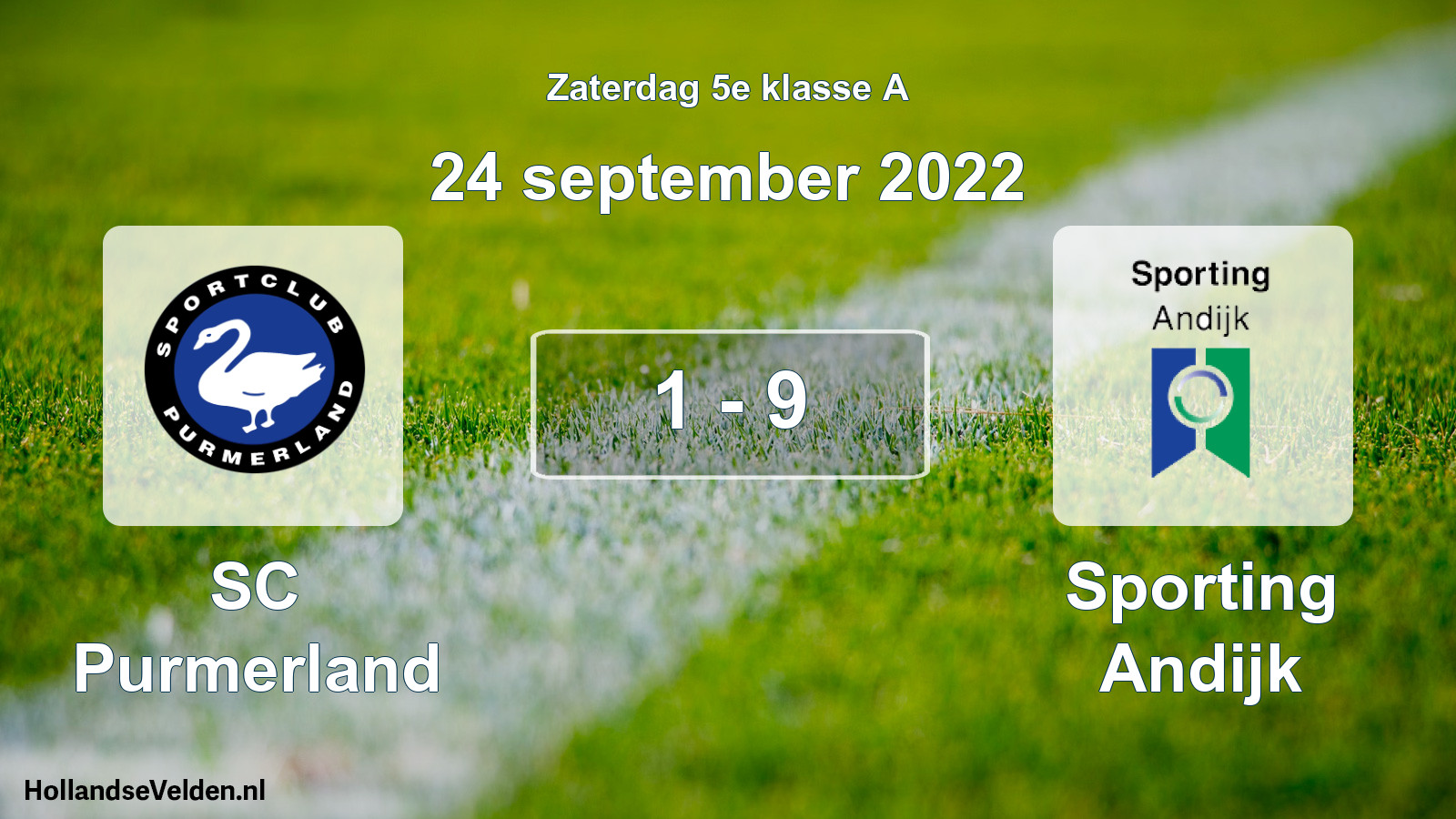 Total number of matches played: SC Purmerland - Sporting Andijk 1 - 9 (24 September 2022)
