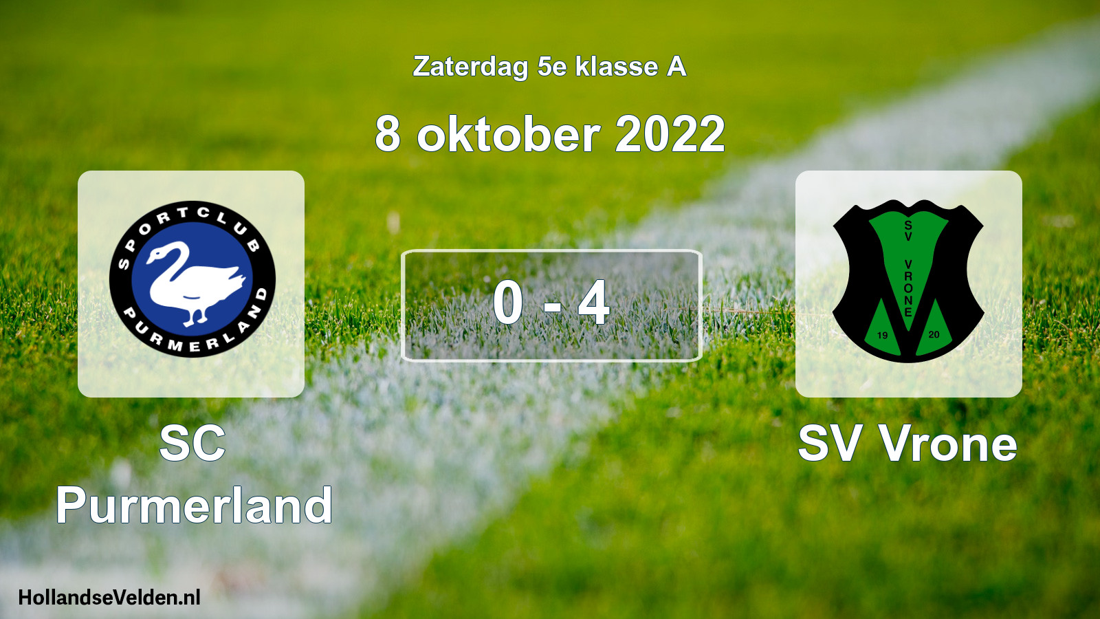 Total number of matches played: SC Purmerland - SV Vrone 0 - 4 (8 October 2022)