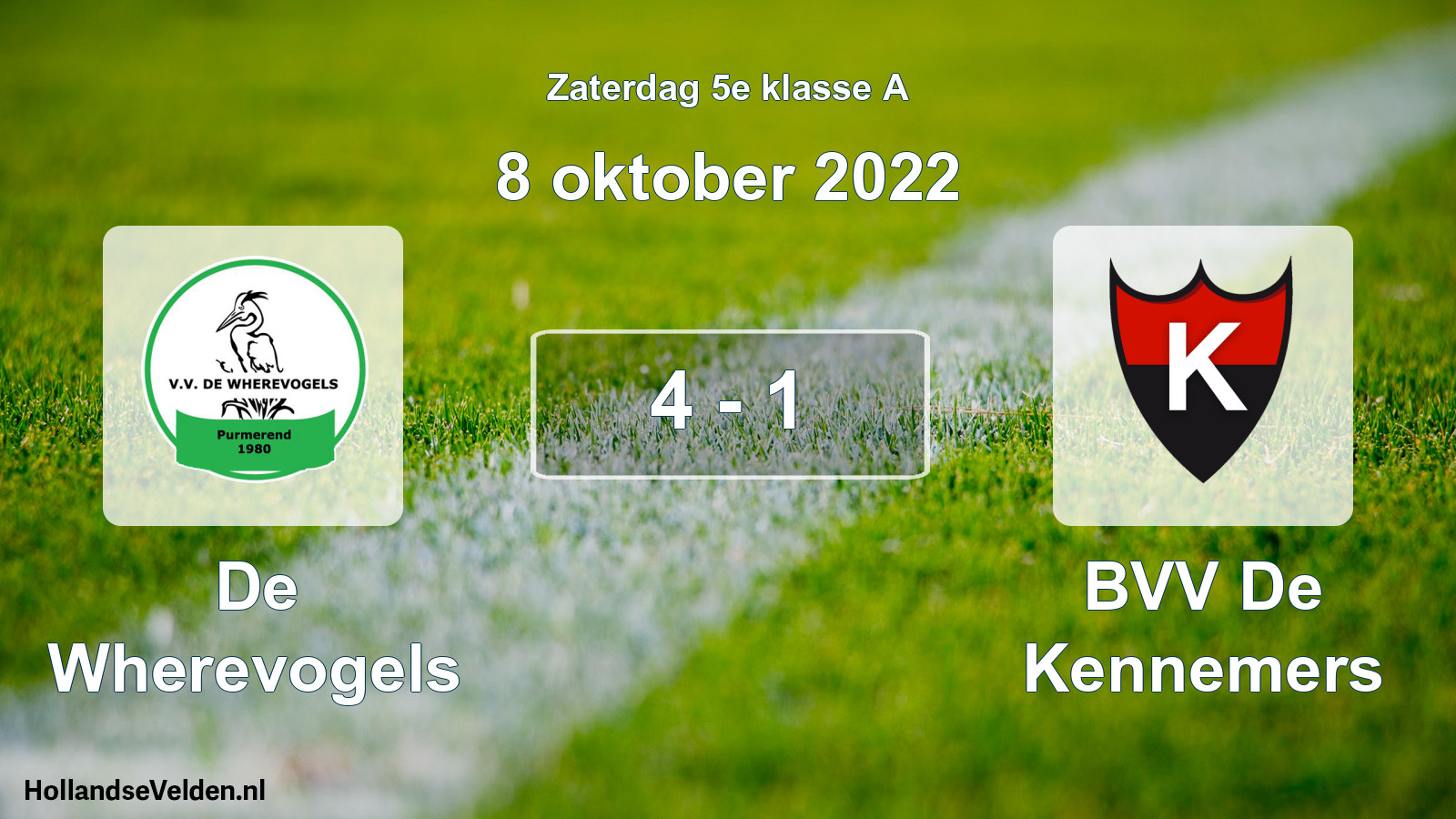 Total number of matches played: De Wherevogels - BVV De Kennemers 4 - 1 (8 October 2022)