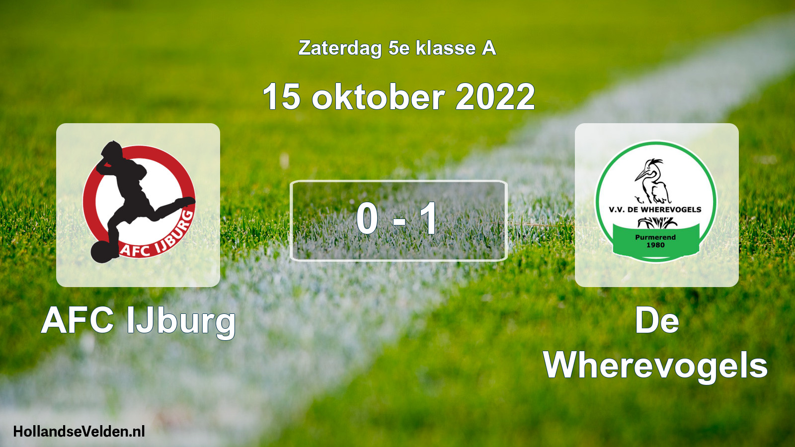 Total number of matches played: AFC IJburg - De Wherevogels 0 - 1 (15 October 2022)