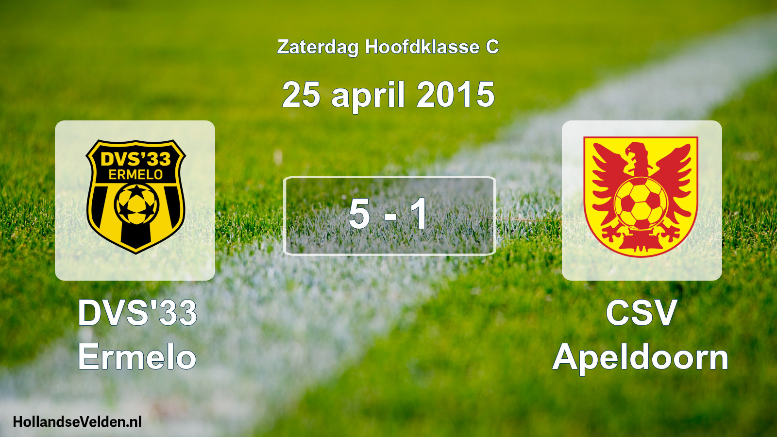 Total number of matches played: DVS'33 Ermelo - CSV Apeldoorn 5 - 1 (25 April 2015)