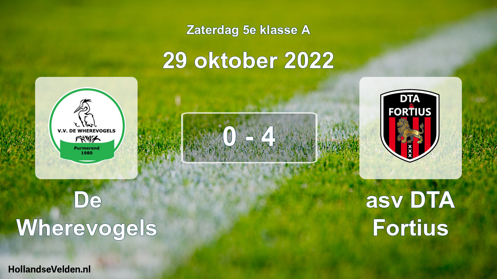 Total number of matches played: De Wherevogels - asv DTA Fortius 0 - 4 (29 October 2022)