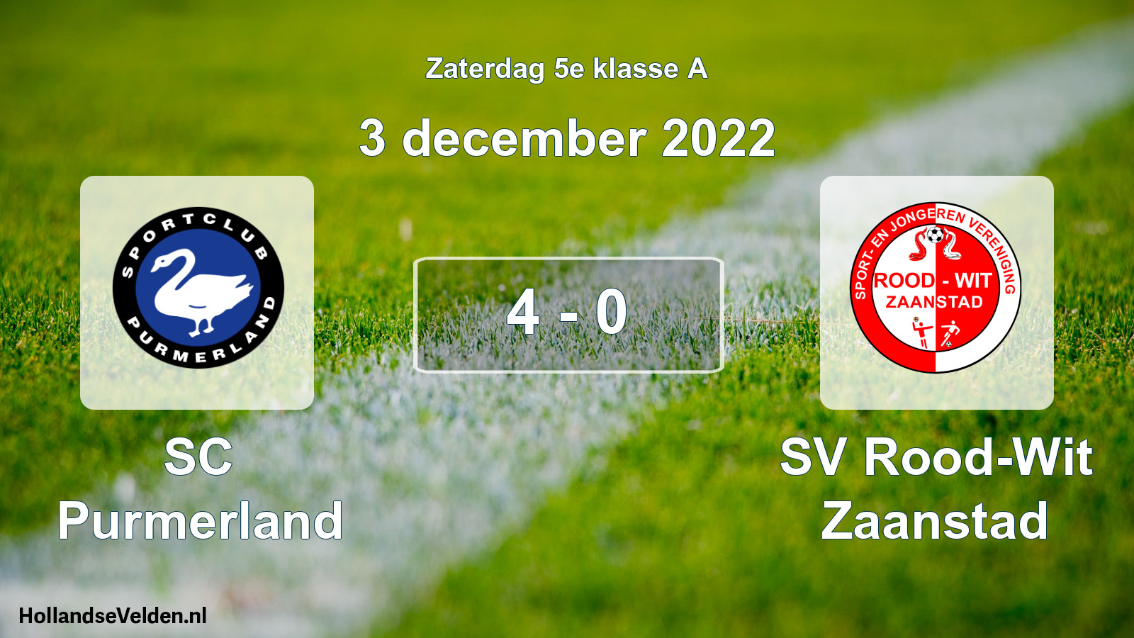 Total number of matches played: SC Purmerland - SV Rood-Wit Zaanstad 4 - 0 (3 December 2022)