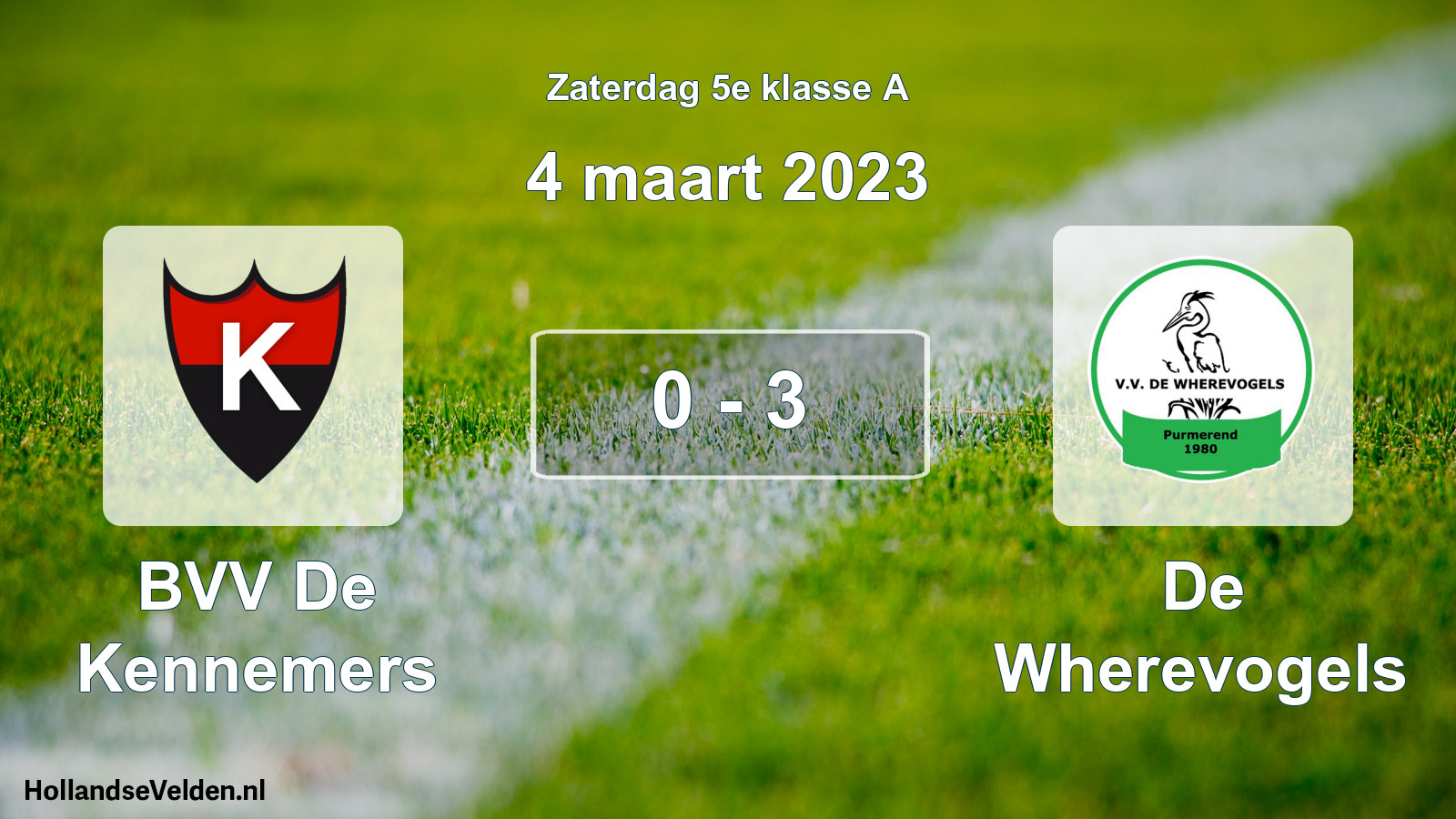 Total number of matches played: BVV De Kennemers - De Wherevogels 0 - 3 (4 March 2023)