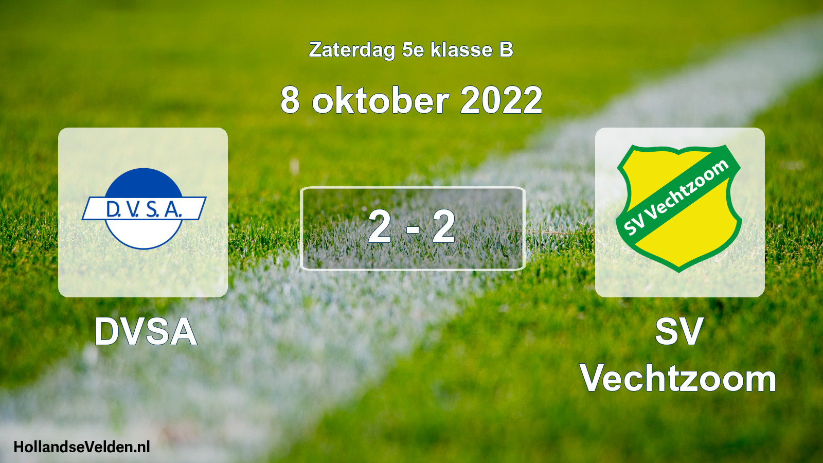 Total number of matches played: DVSA - SV Vechtzoom 2 - 2 (8 October 2022)