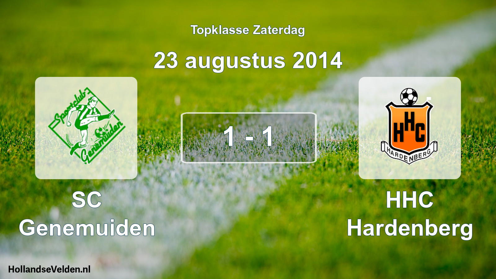 Total number of matches played: SC Genemuiden - HHC Hardenberg 1 - 1 (23 August 2014)