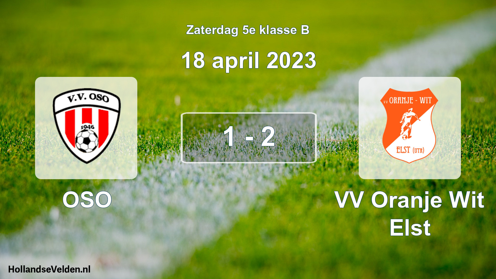 Total number of matches played: OSO - VV Oranje Wit Elst 1 - 2 (18 April 2023)