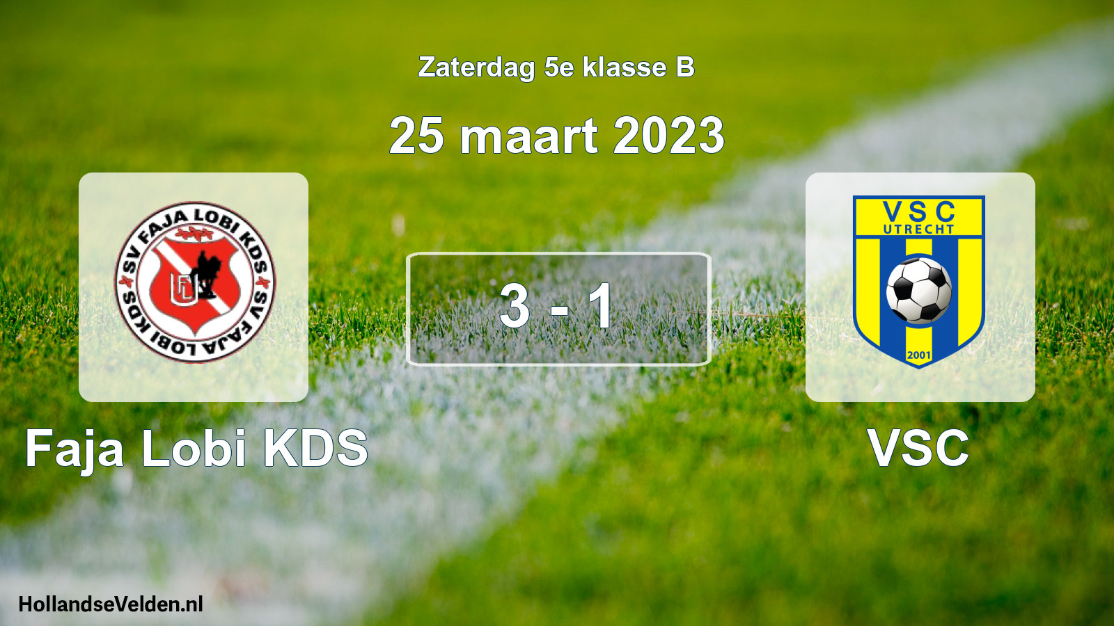 Total number of matches played: Faja Lobi KDS - VSC 3 - 1 (25 March 2023)