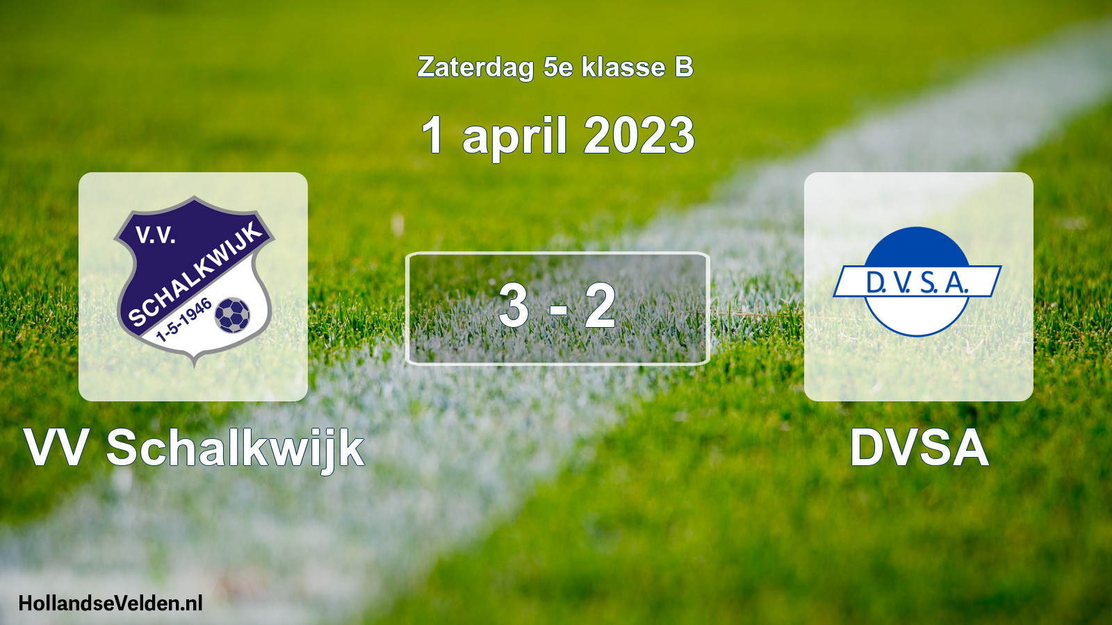Total number of matches played: VV Schalkwijk - DVSA 3 - 2 (1 April 2023)