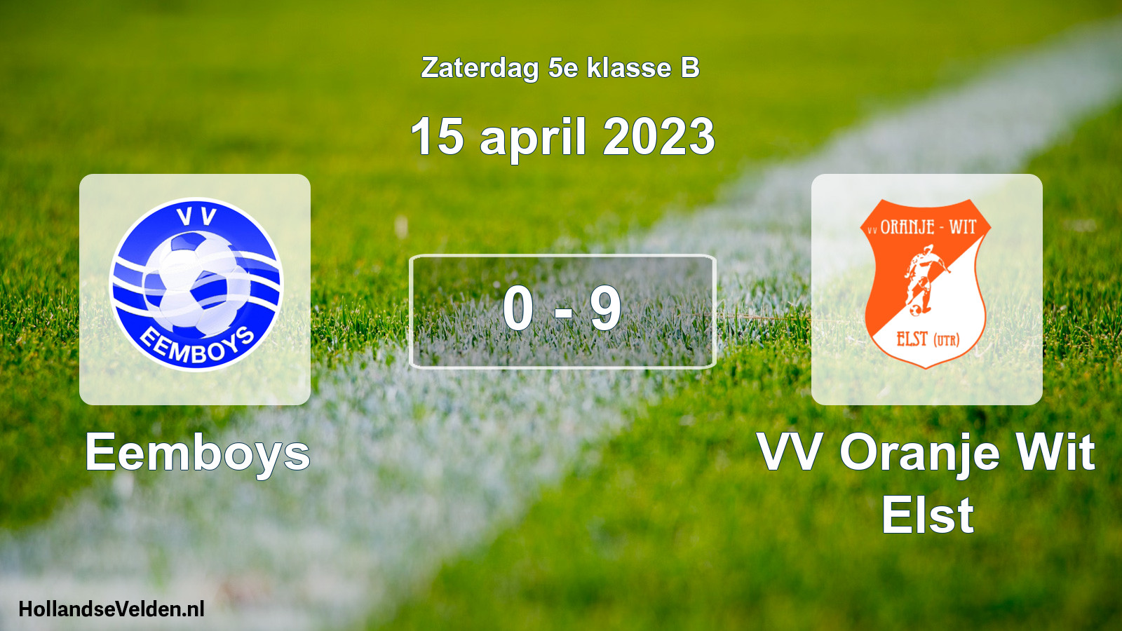 Total number of matches played: Eemboys - VV Oranje Wit Elst 0 - 9 (15 April 2023)