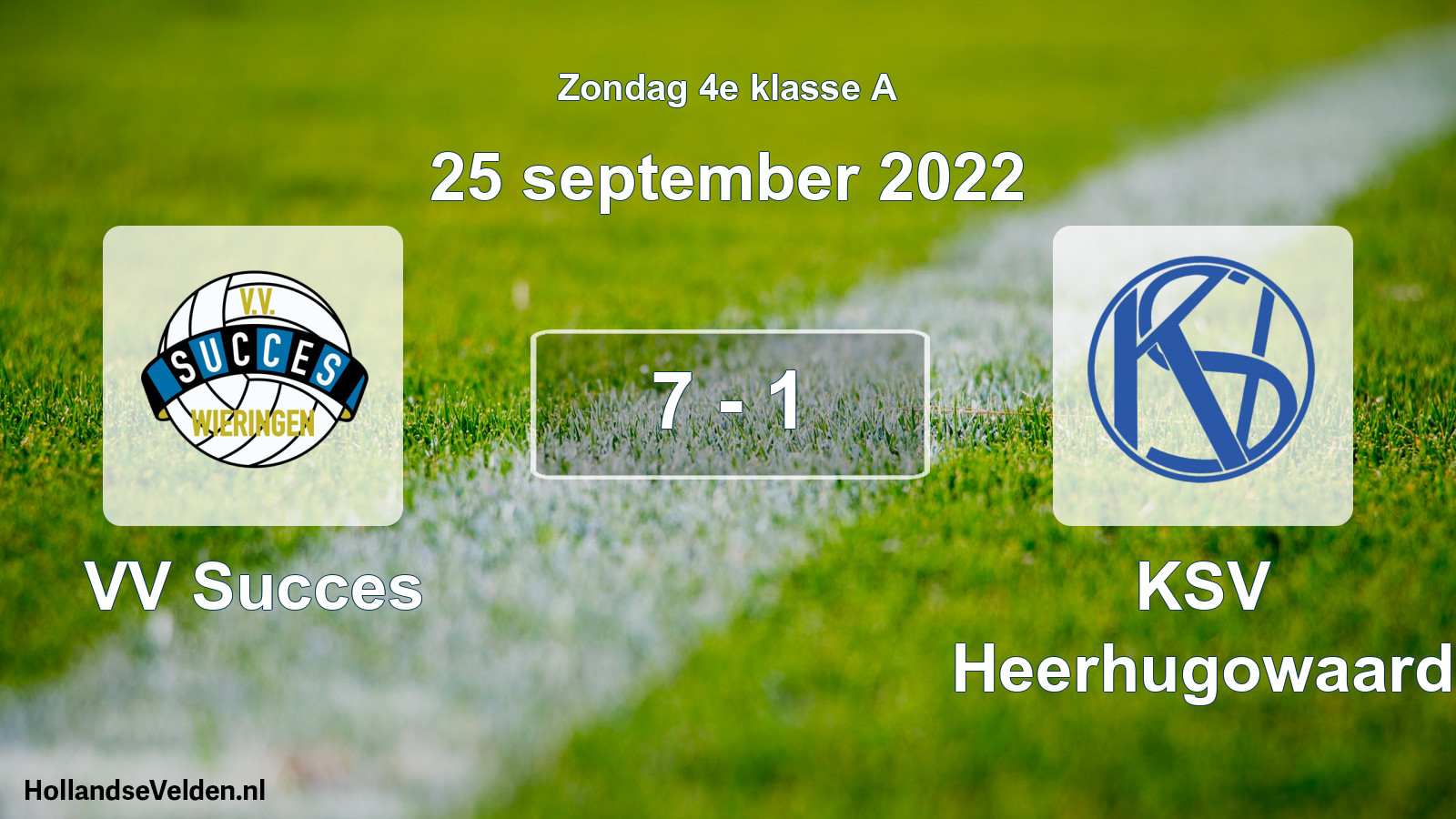 Total number of matches played: VV Succes - KSV Heerhugowaard 7 - 1 (25 September 2022)