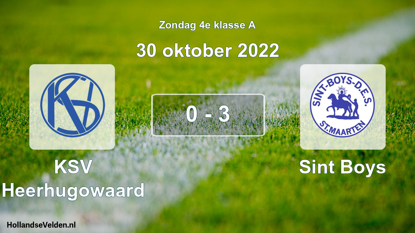 Total number of matches played: KSV Heerhugowaard - Sint Boys 0 - 3 (30 October 2022)
