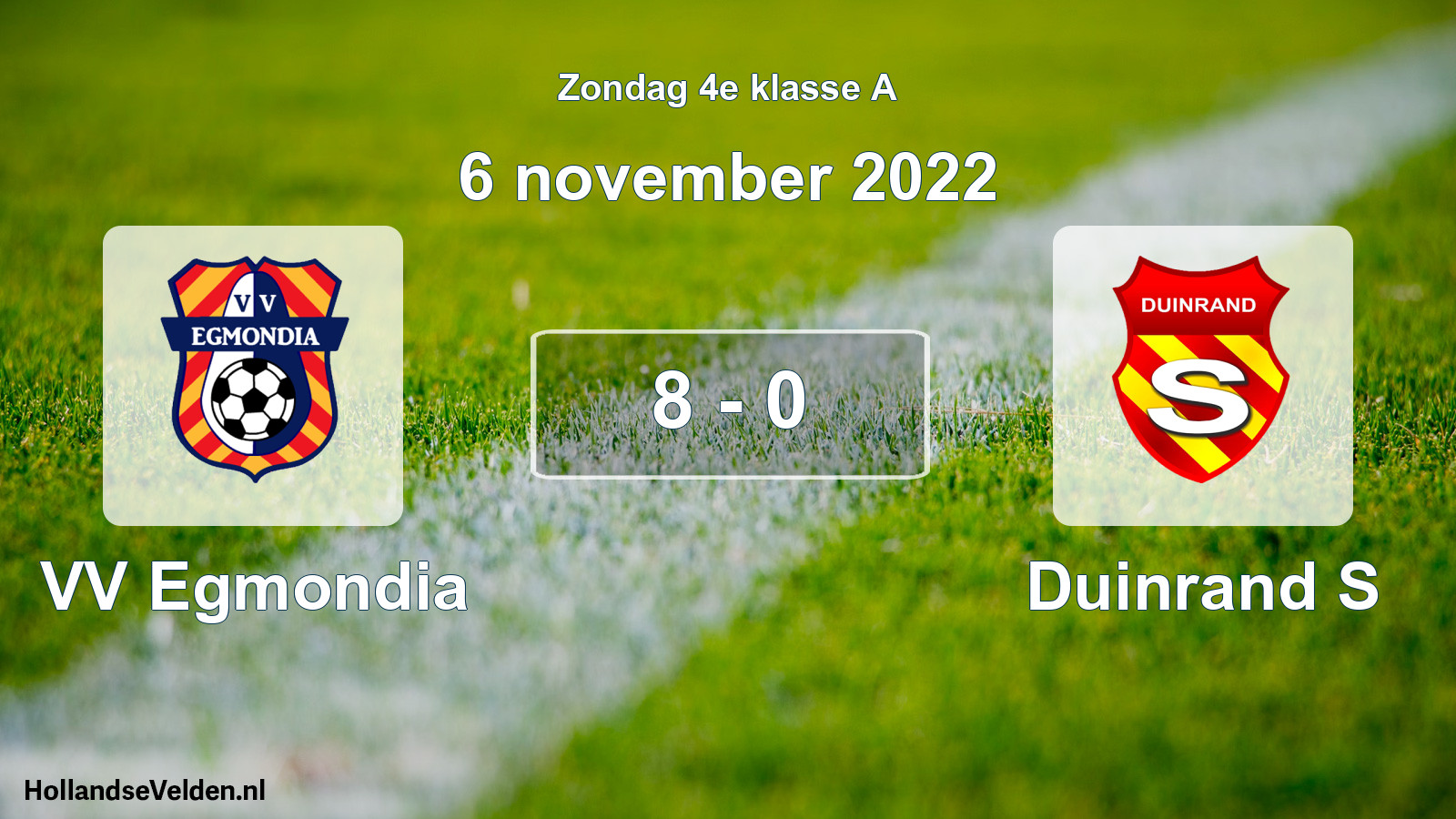Total number of matches played: VV Egmondia - Duinrand S 8 - 0 (6 November 2022)