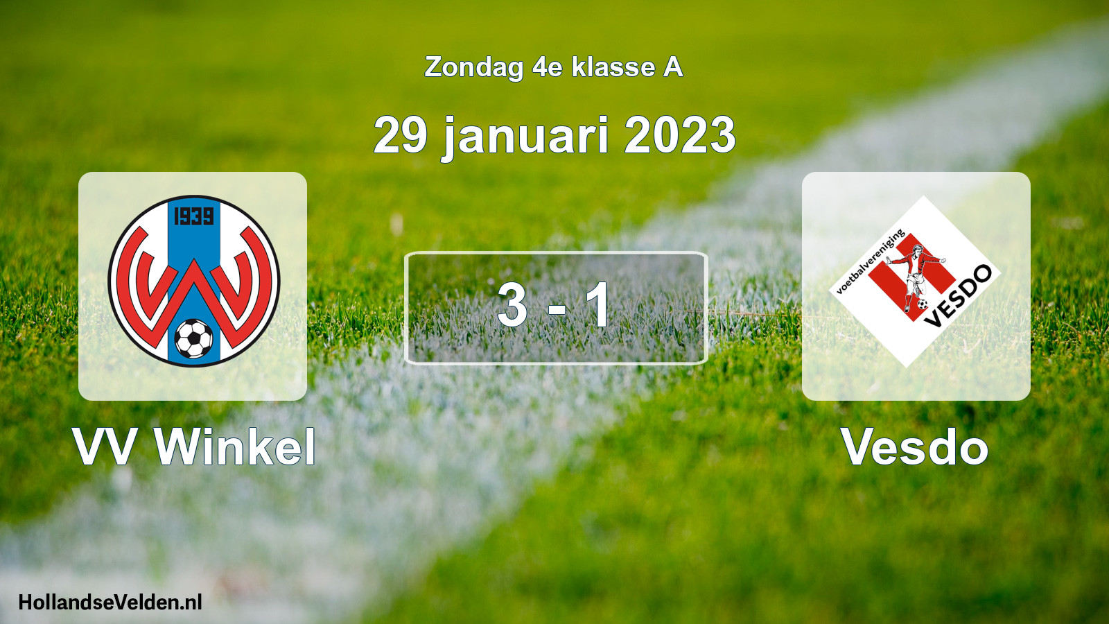 Total number of matches played: VV Winkel - Vesdo 3 - 1 (29 January 2023)