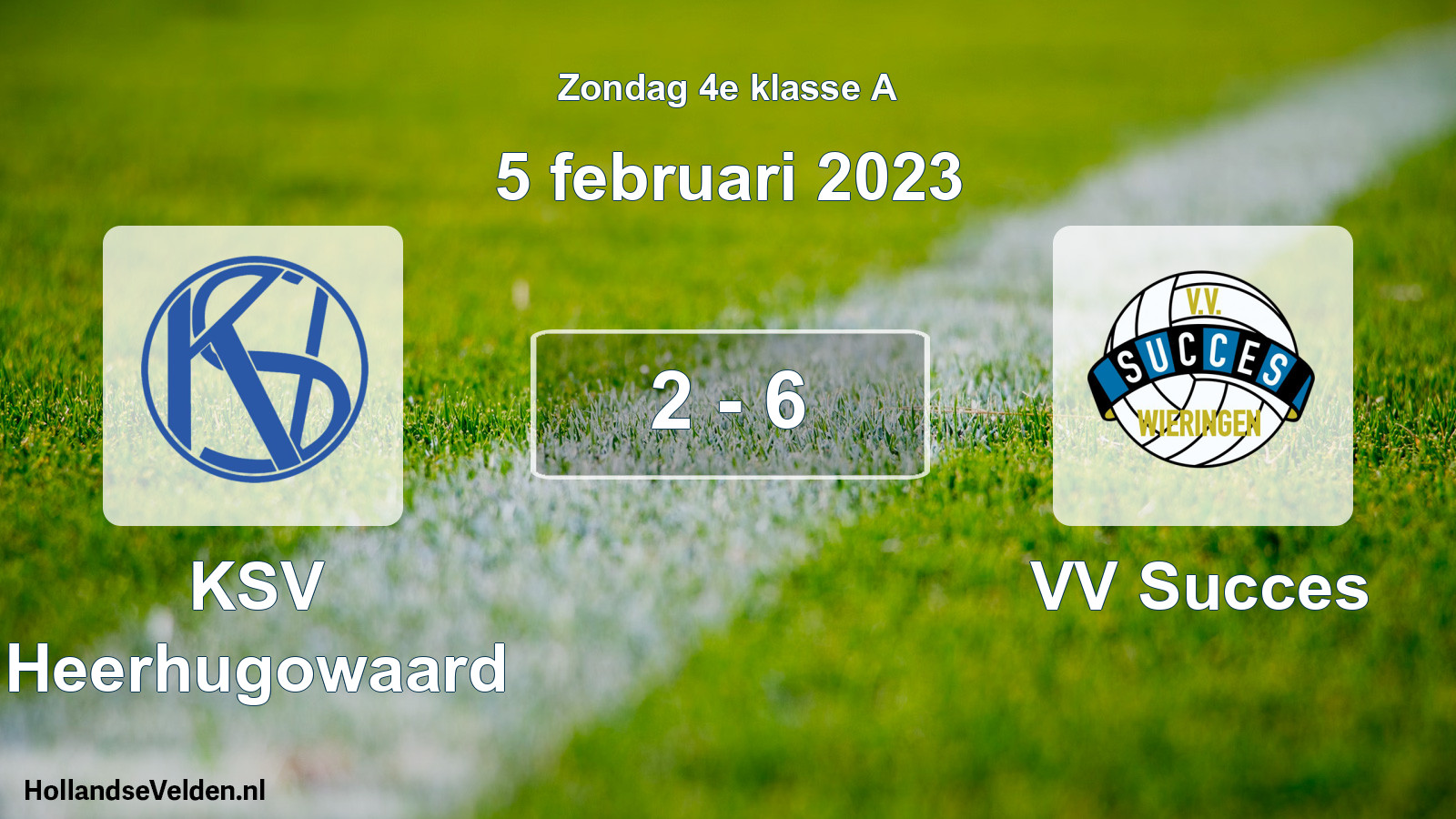 Total number of matches played: KSV Heerhugowaard - VV Succes 2 - 6 (5 February 2023)