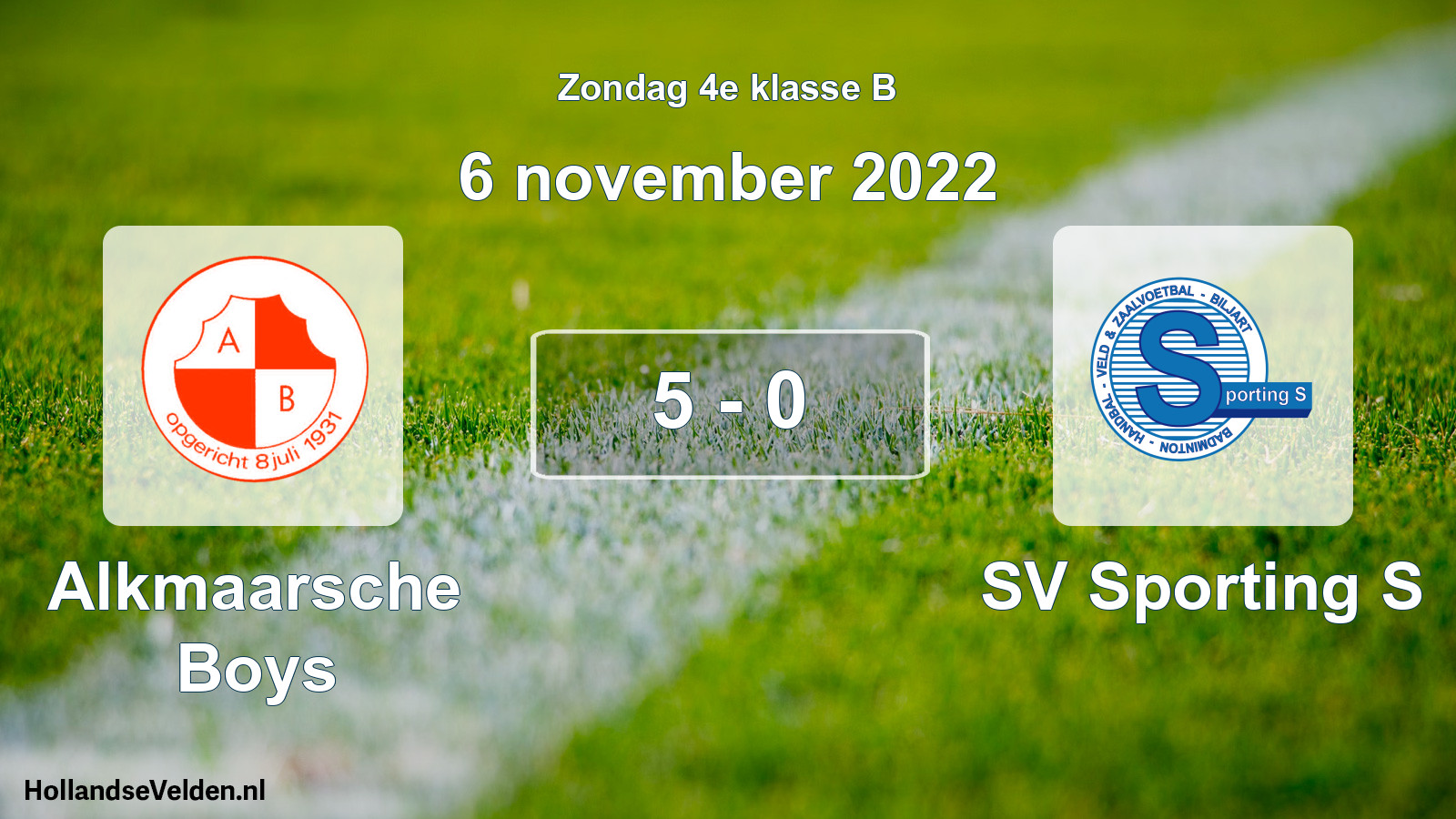Total number of matches played: Alkmaarsche Boys - SV Sporting S 5 - 0 (6 November 2022)