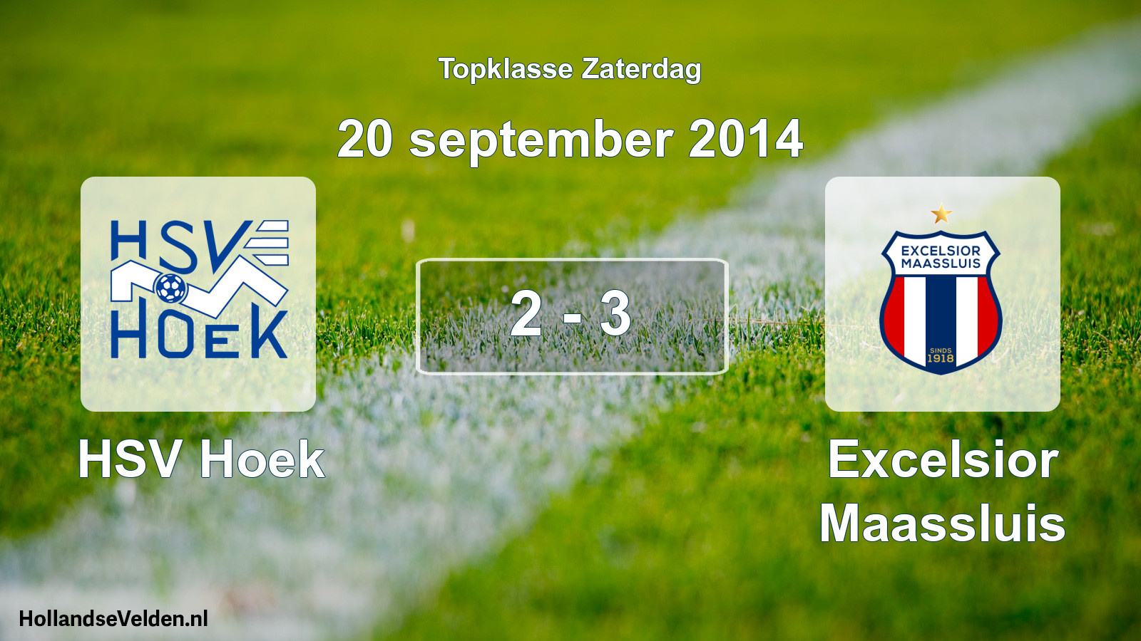 Total number of matches played: HSV Hoek - Excelsior Maassluis 2 - 3 (20 September 2014)