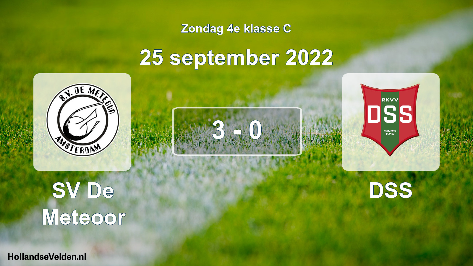 Total number of matches played: SV De Meteoor - DSS 3 - 0 (25 September 2022)