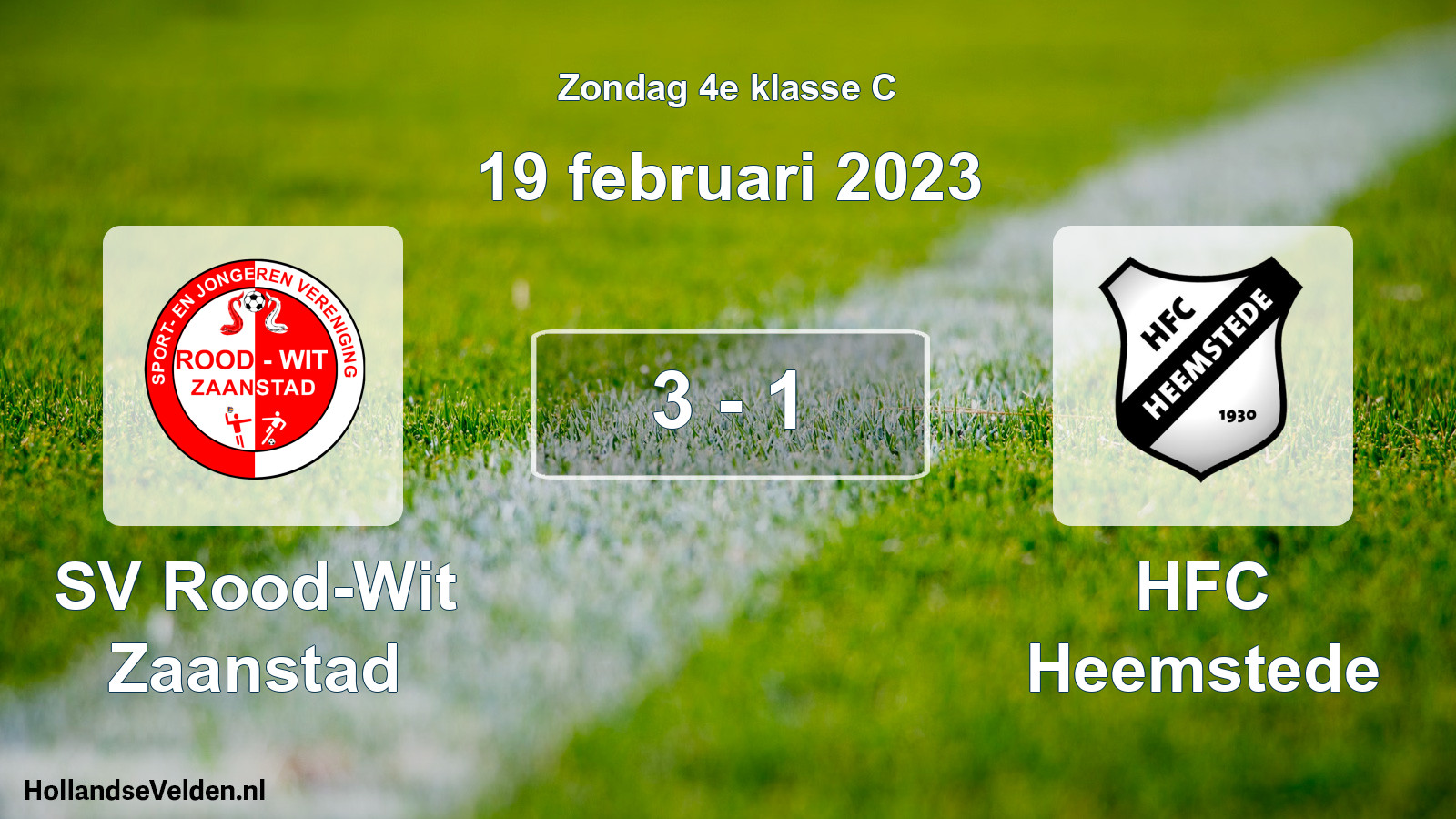 Total number of matches played: SV Rood-Wit Zaanstad - HFC Heemstede 3 - 1 (19 February 2023)