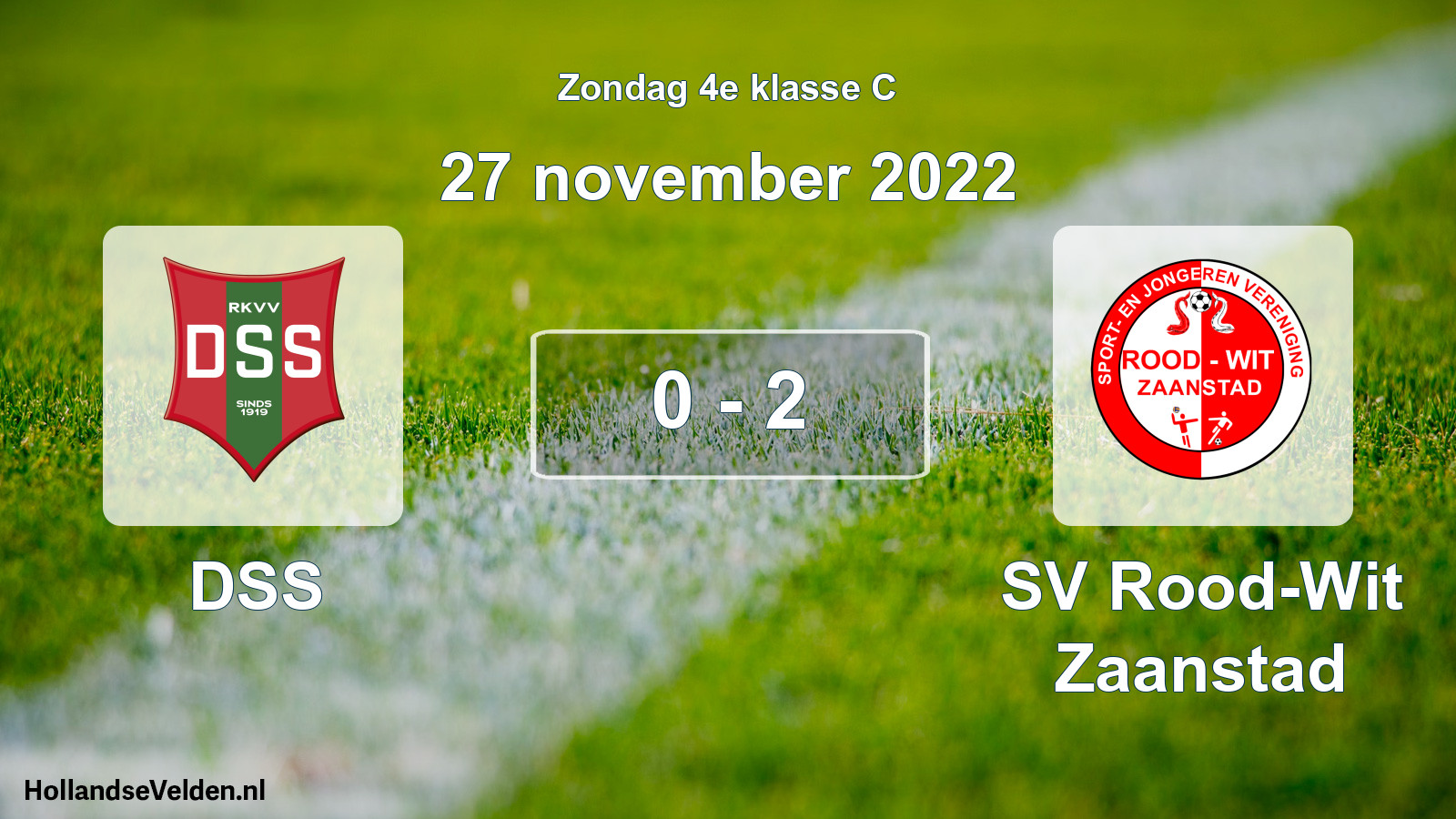 Total number of matches played: DSS - SV Rood-Wit Zaanstad 0 - 2 (27 November 2022)