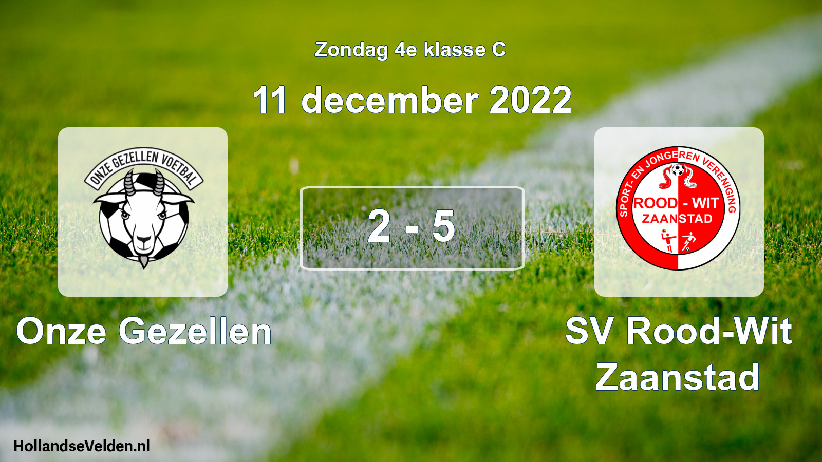 Total number of matches played: Onze Gezellen - SV Rood-Wit Zaanstad 2 - 5 (11 December 2022)