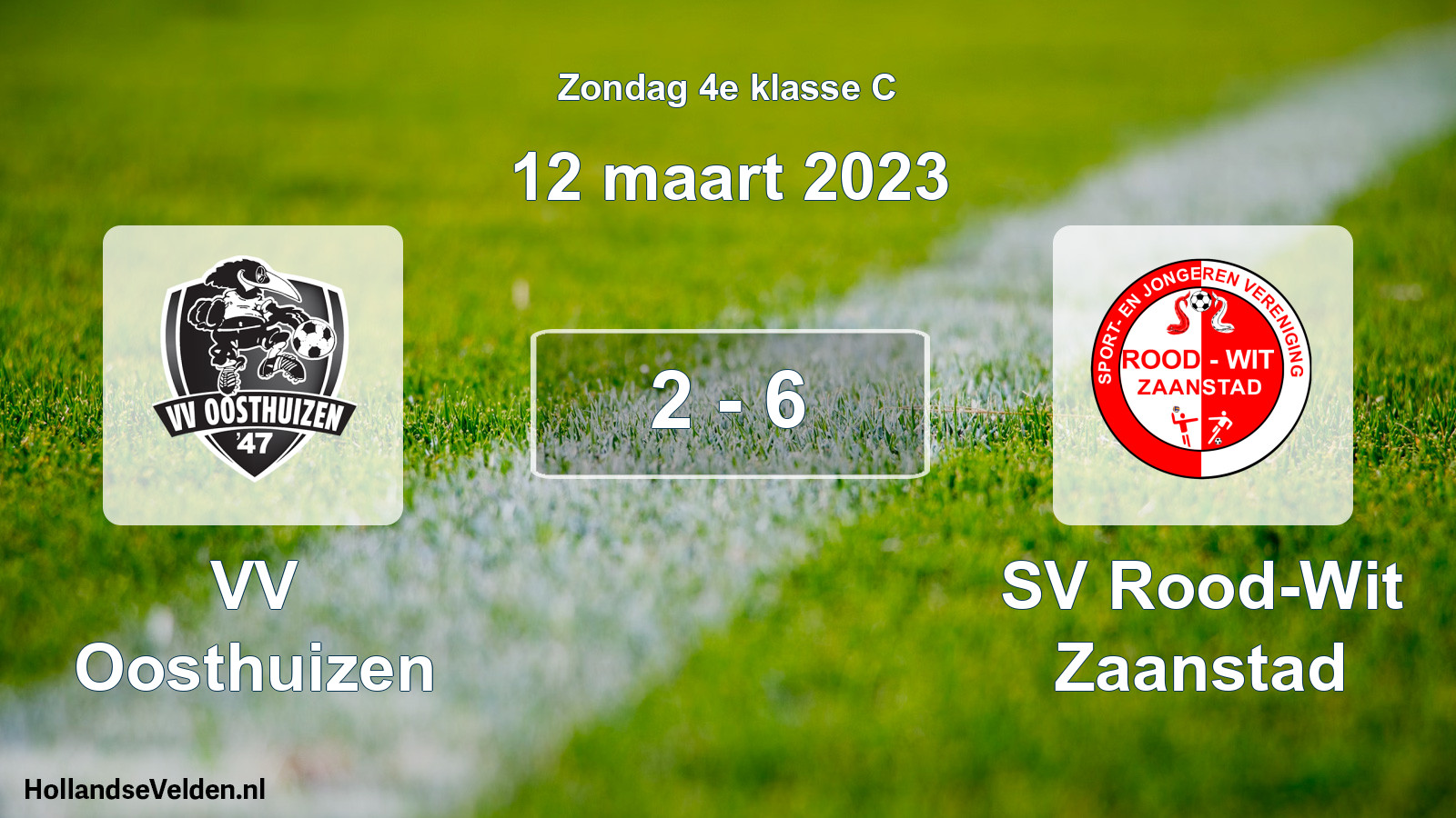 Total number of matches played: VV Oosthuizen - SV Rood-Wit Zaanstad 2 - 6 (12 March 2023)