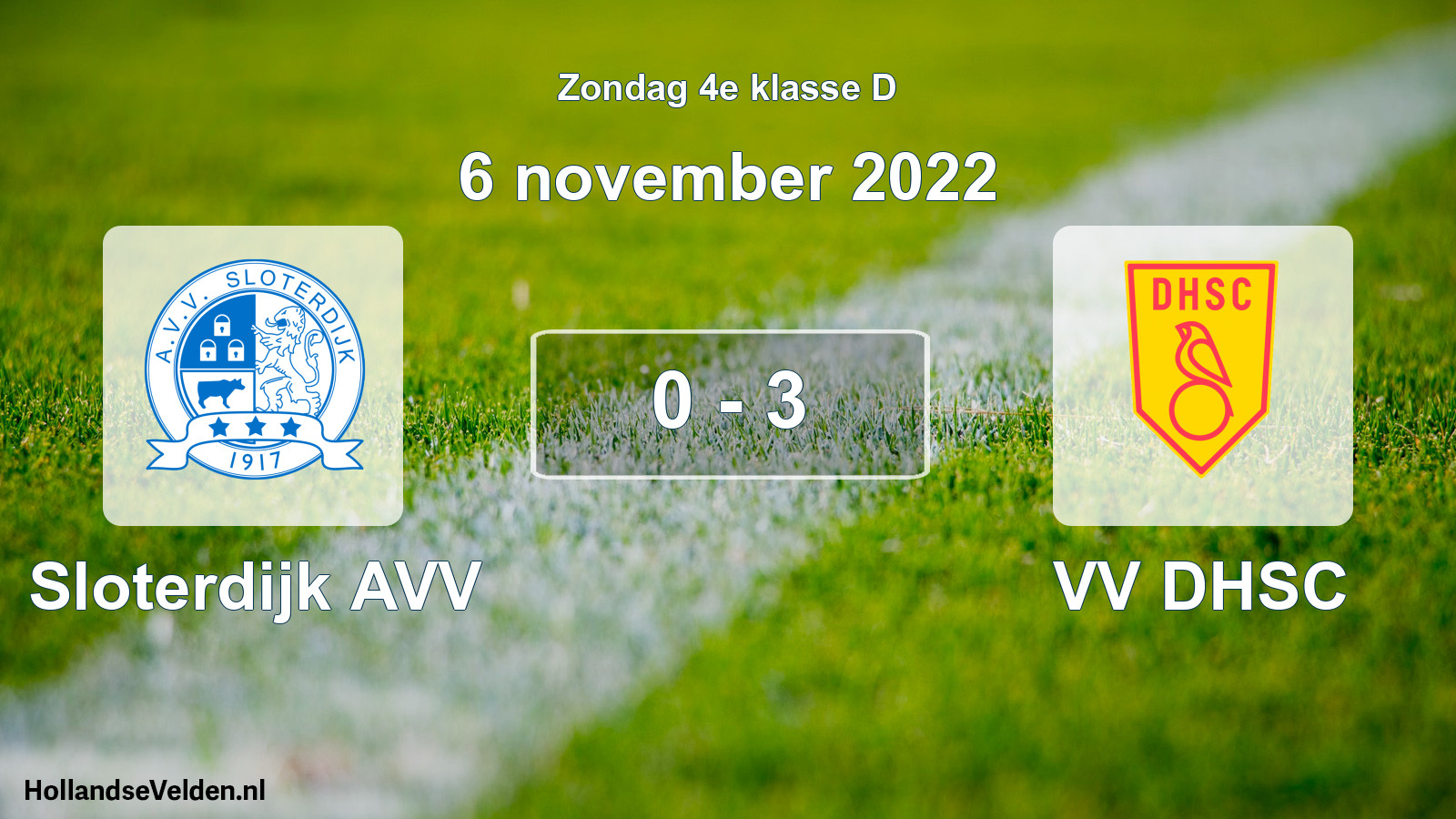 Total number of matches played: Sloterdijk AVV - VV DHSC 0 - 3 (6 November 2022)