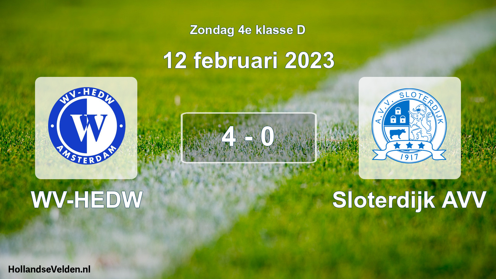 Total number of matches played: WV-HEDW - Sloterdijk AVV 4 - 0 (12 February 2023)
