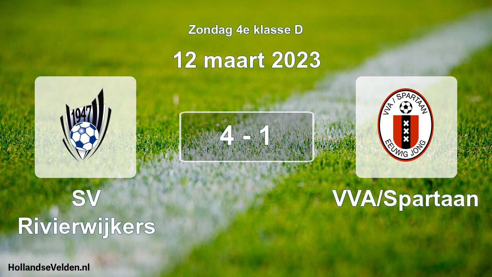 Total number of matches played: SV Rivierwijkers - VVA/Spartaan 4 - 1 (12 March 2023)