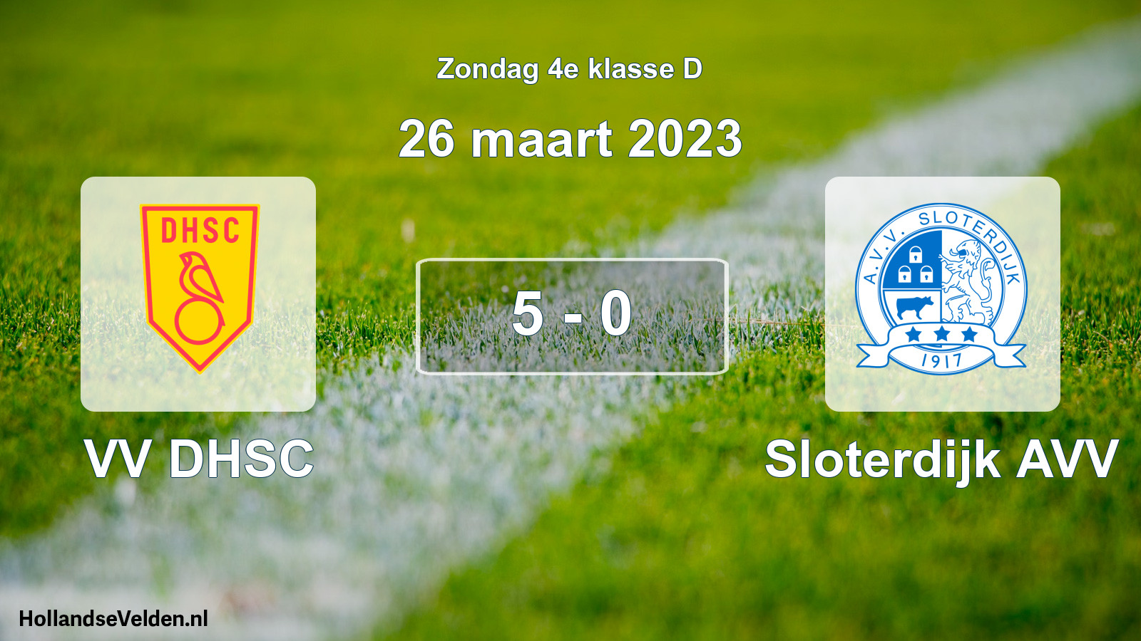 Total number of matches played: VV DHSC - Sloterdijk AVV 5 - 0 (26 March 2023)