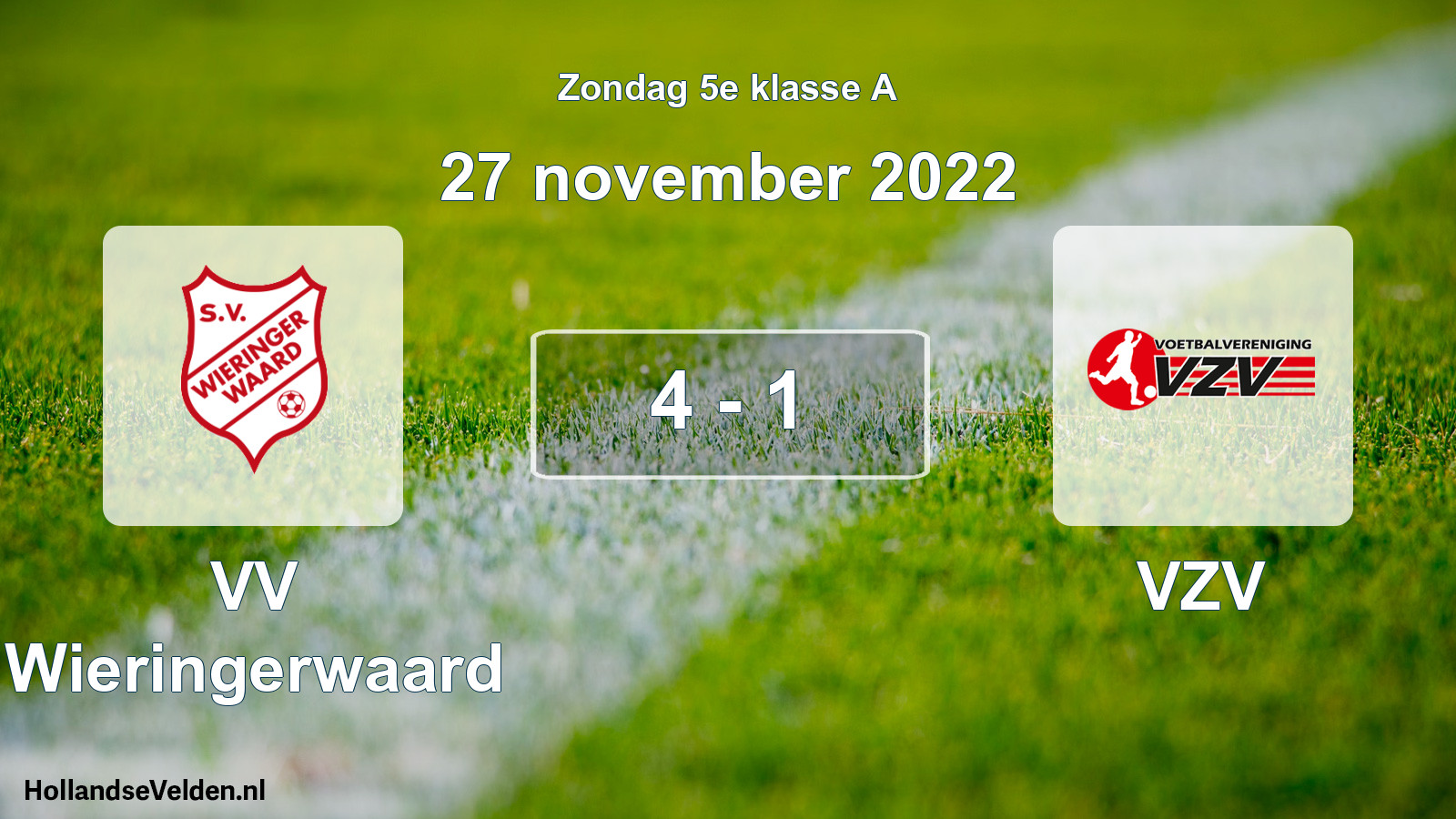 Total number of matches played: VV Wieringerwaard - VZV 4 - 1 (27 November 2022)