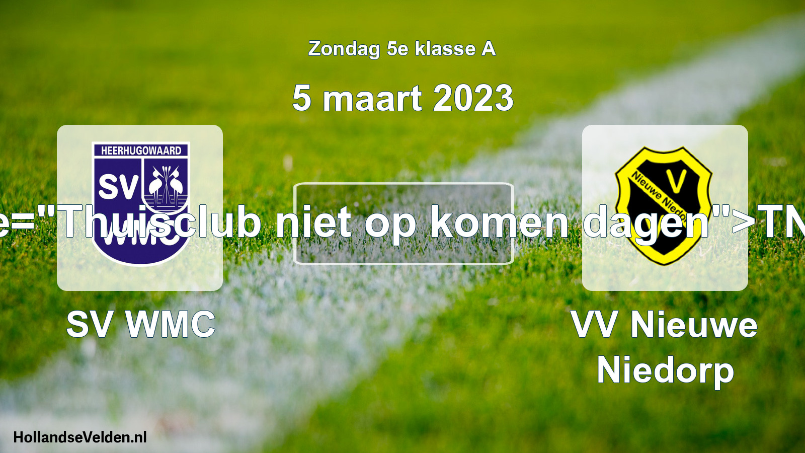 Scheduled Match: SV WMC - VV Nieuwe Niedorp (5 March 2023)