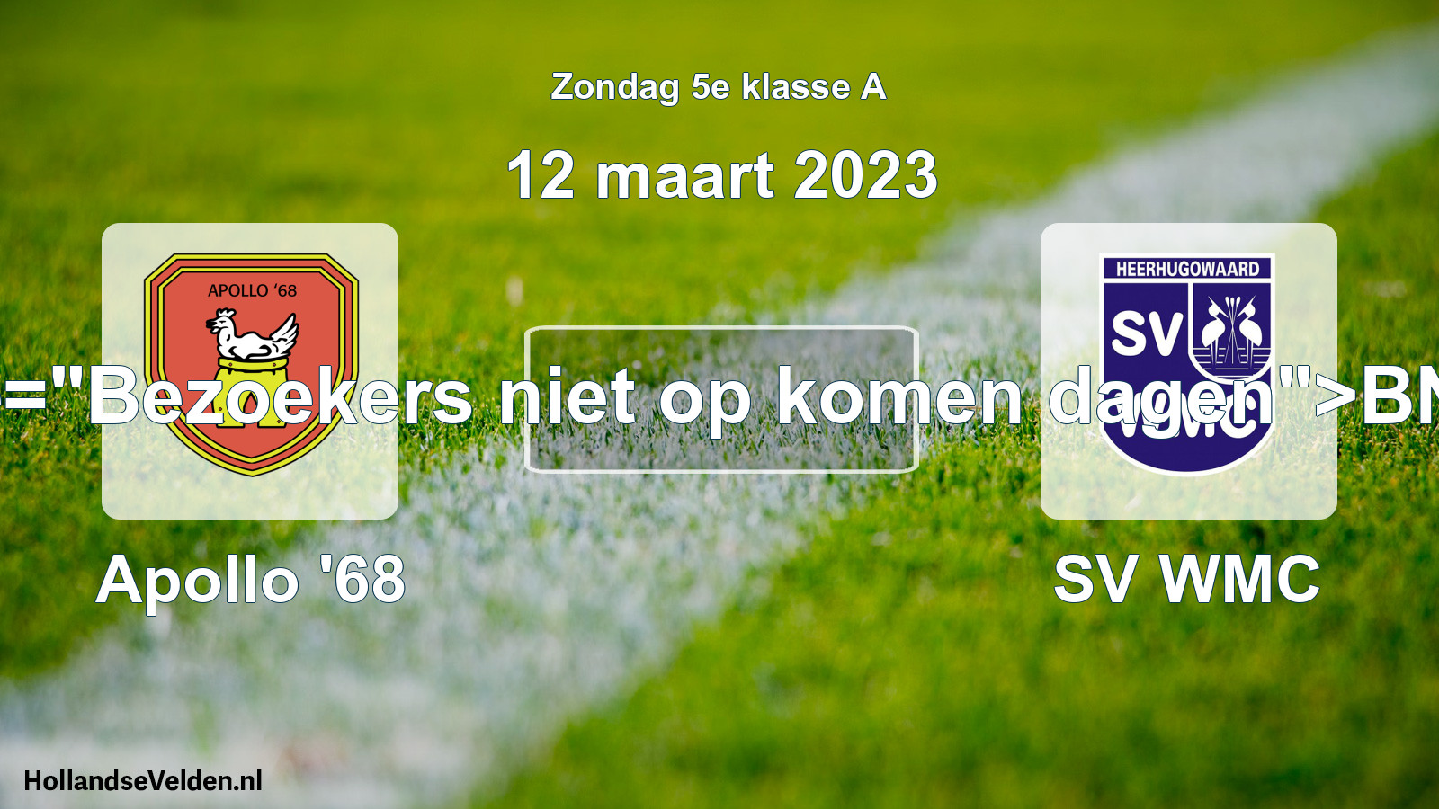 Scheduled Match: Apollo '68 - SV WMC (12 March 2023)